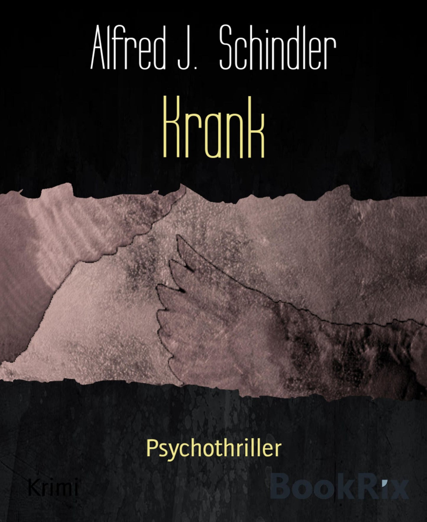 Krank: Psychothriller