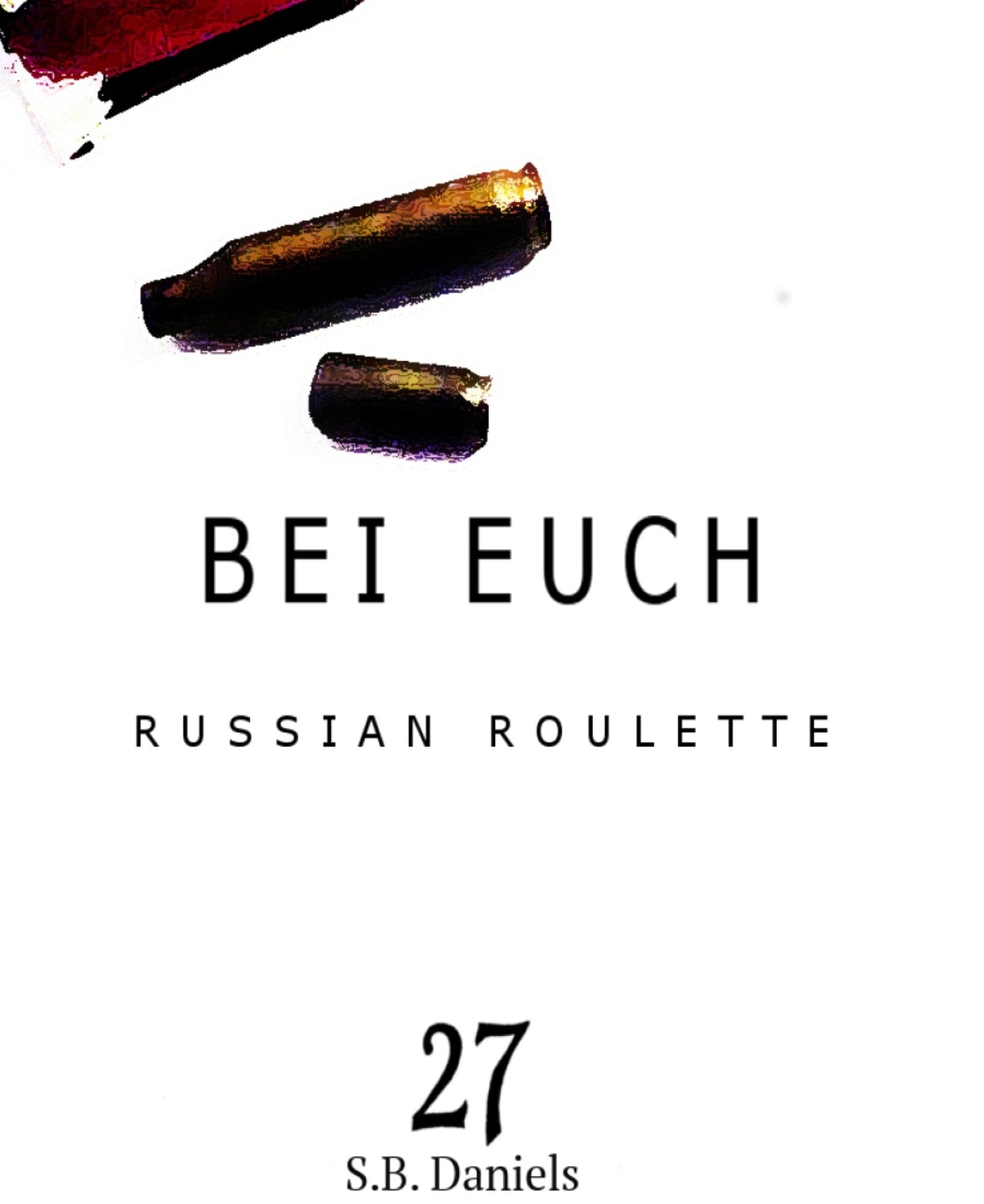 Bei Euch: Russian Roulette