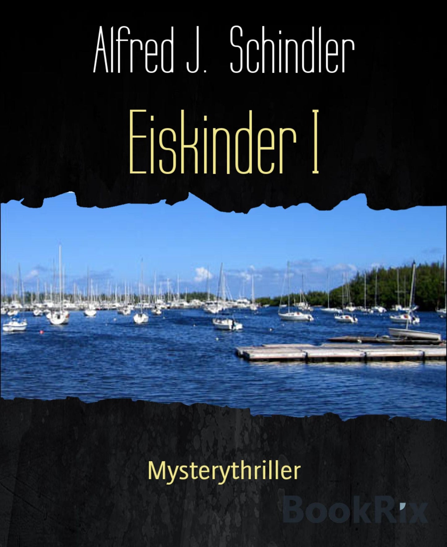 Eiskinder I: Mysterythriller