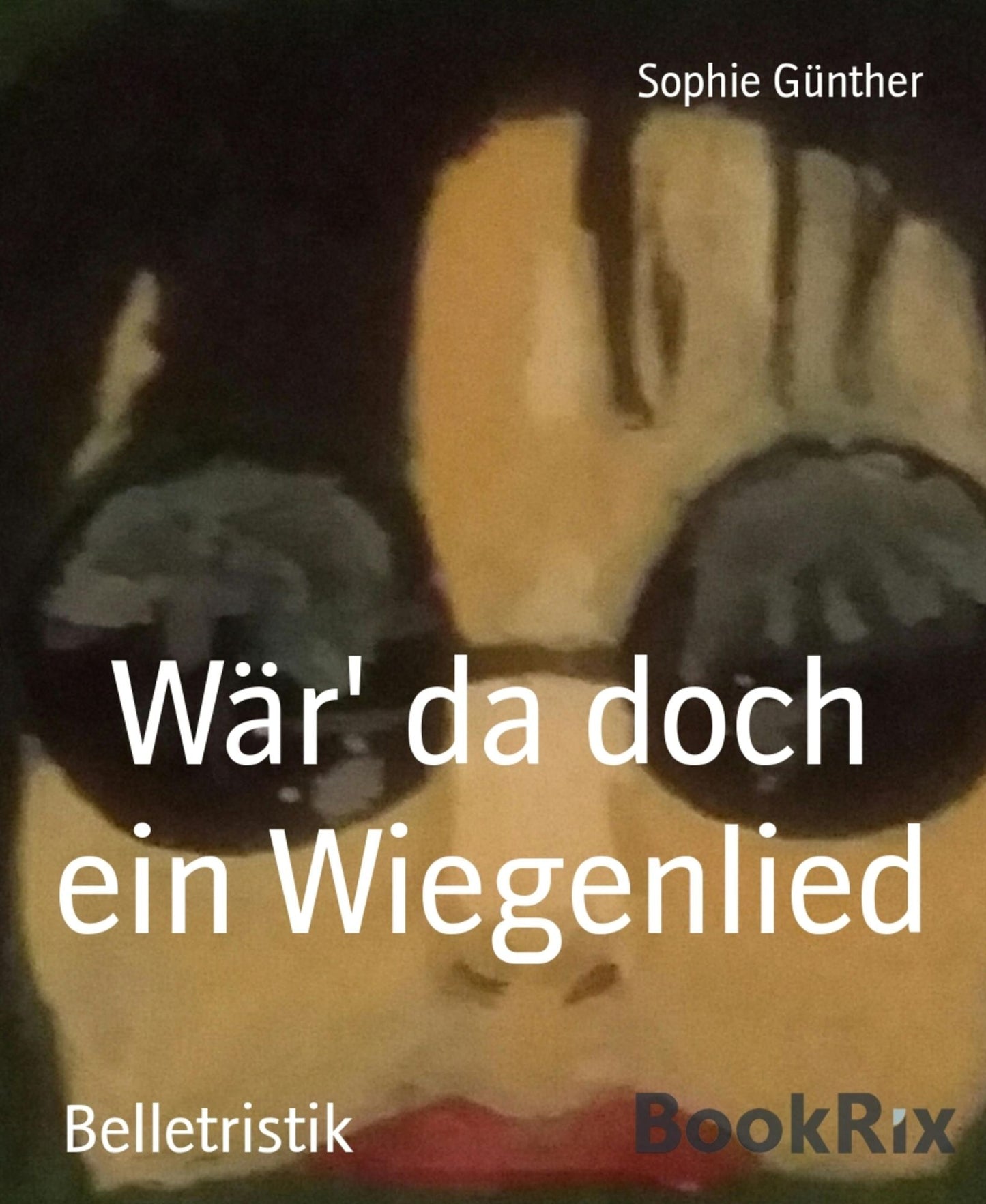 Wär' da doch ein Wiegenlied: Teil 1