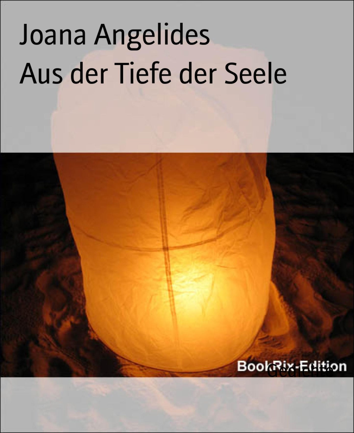 Aus der Tiefe der Seele: Gedichte
