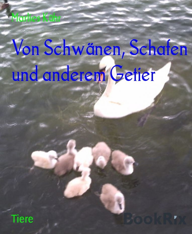 Von Schwänen, Schafen und anderem Getier: Alltägliches und Märchenhaftes