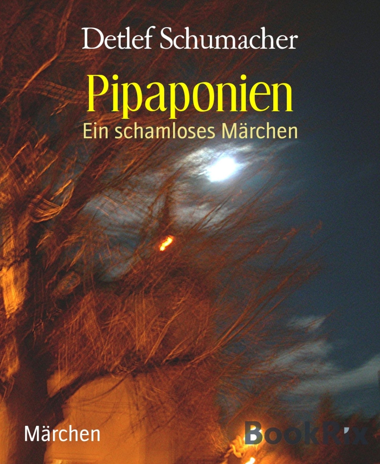 Pipaponien: Ein schamloses Märchen