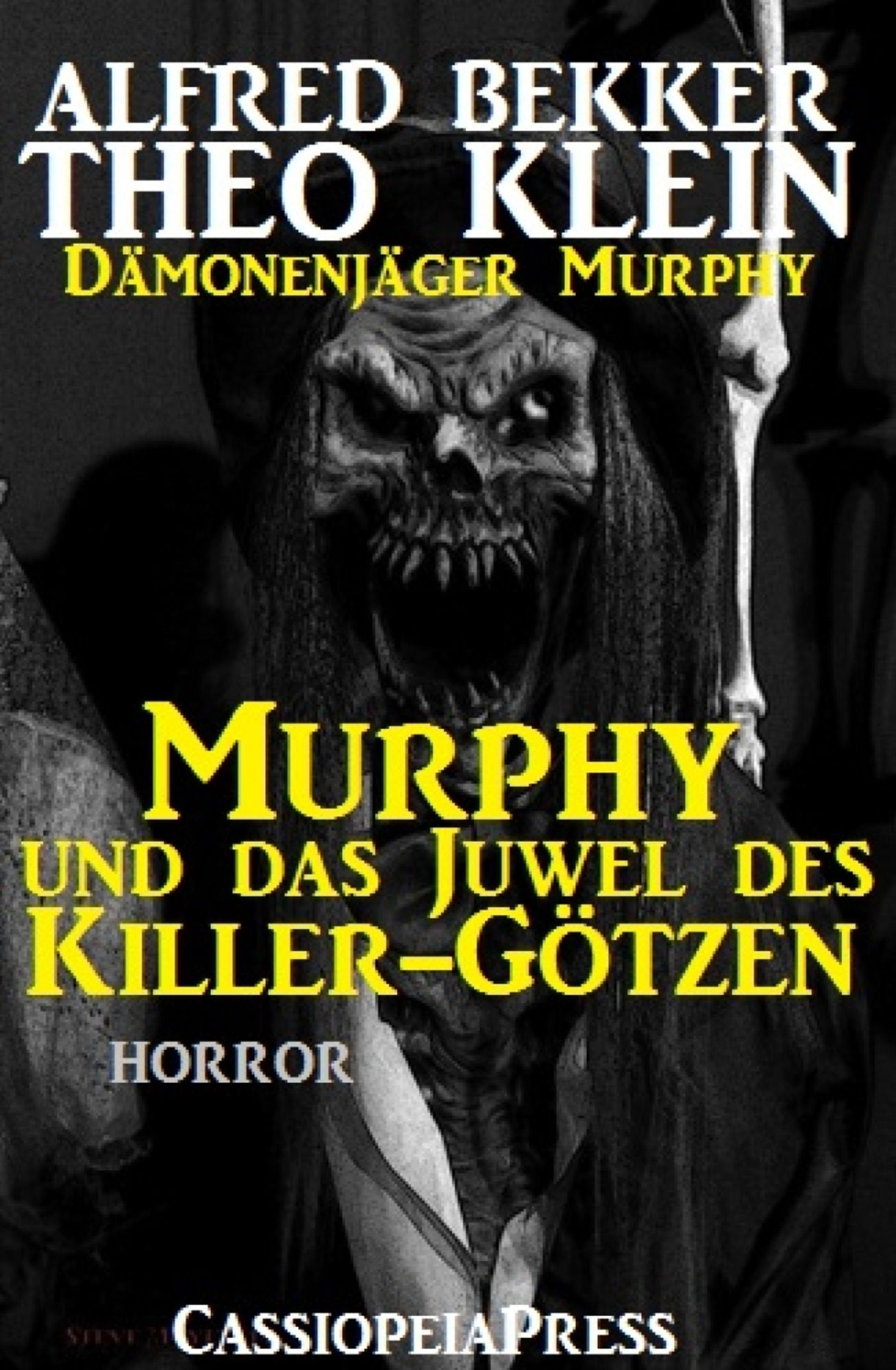 Murphy und das Juwel des Killer-Götzen (Dämonenjäger Murphy)