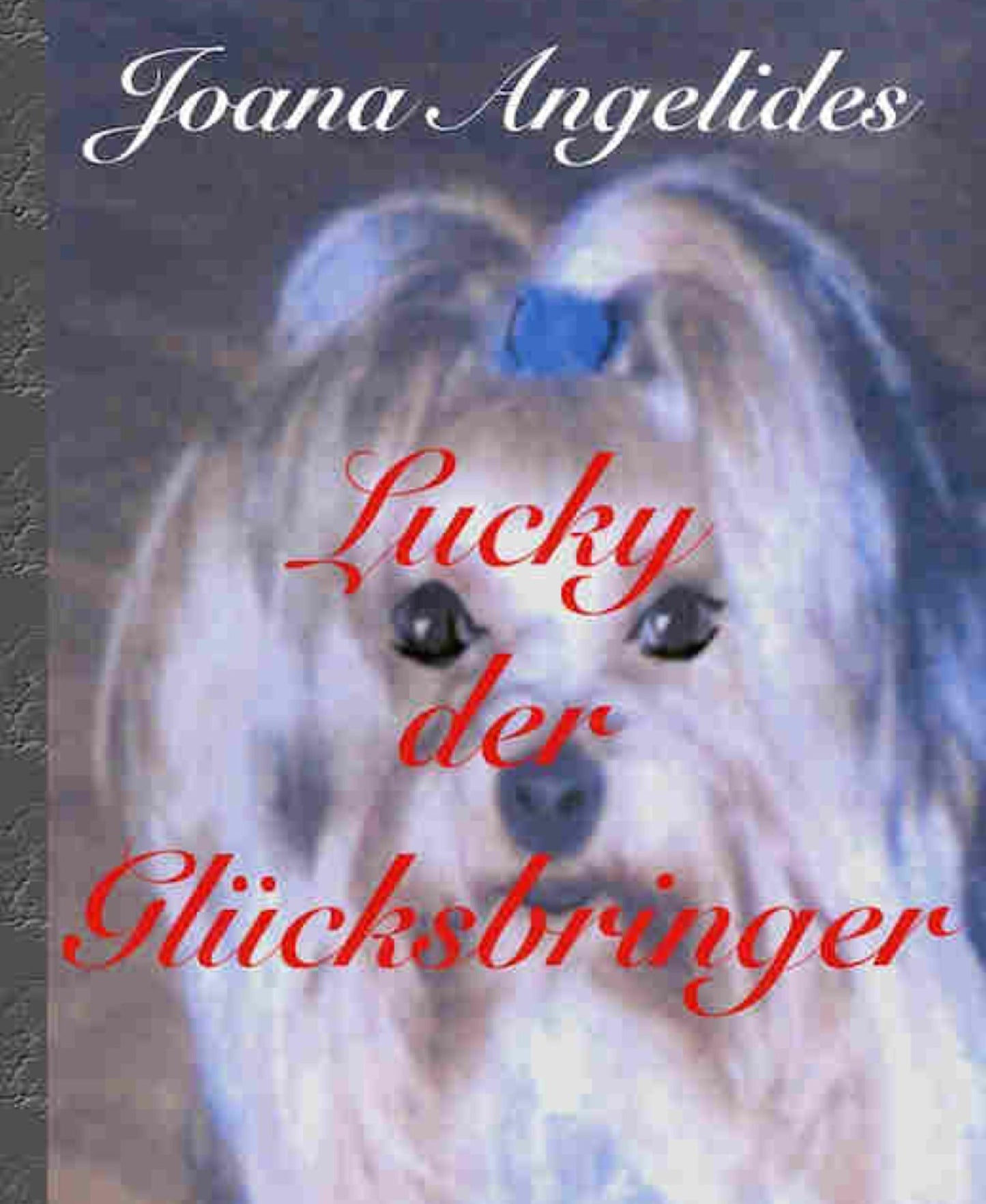 Lucky der Glücksbringer,: und Andere