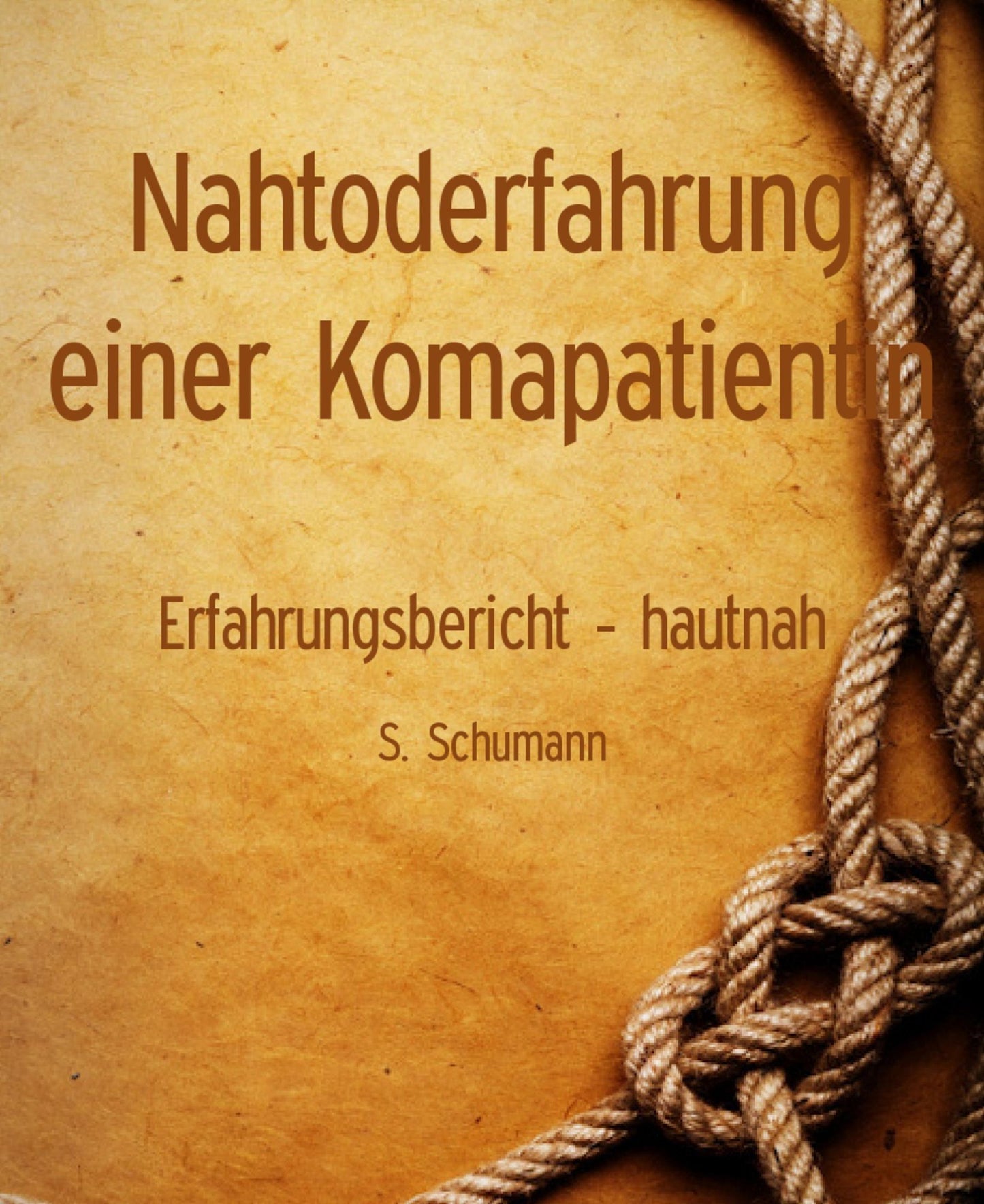 Nahtoderfahrung einer Komapatientin: Erfahrungsbericht - hautnah