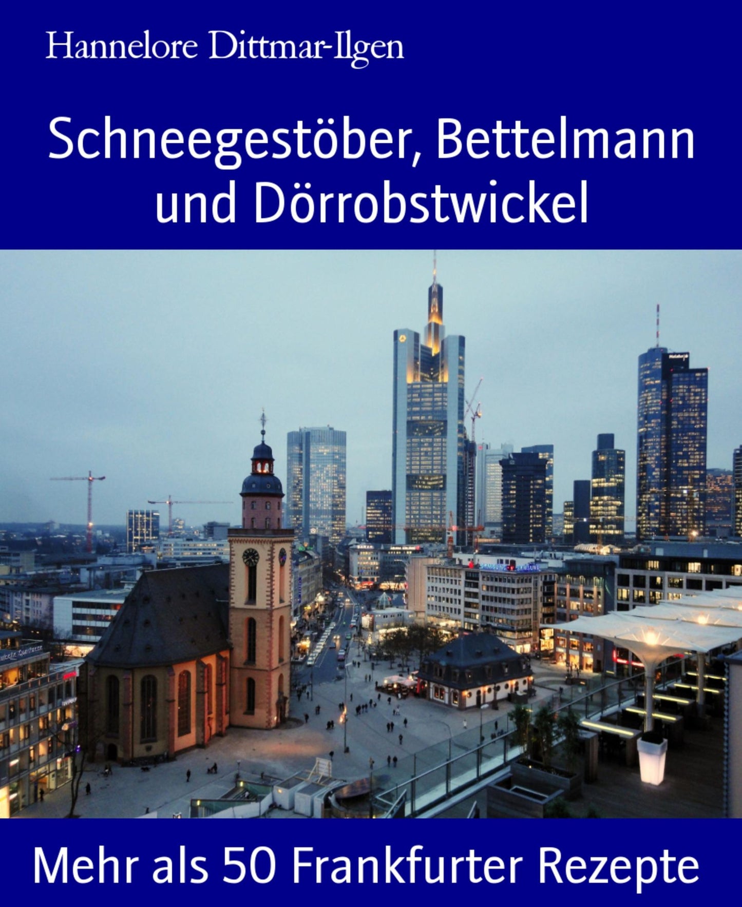 Schneegestöber, Bettelmann und Dörrobstwickel: Mehr als 50 Frankfurter Rezepte