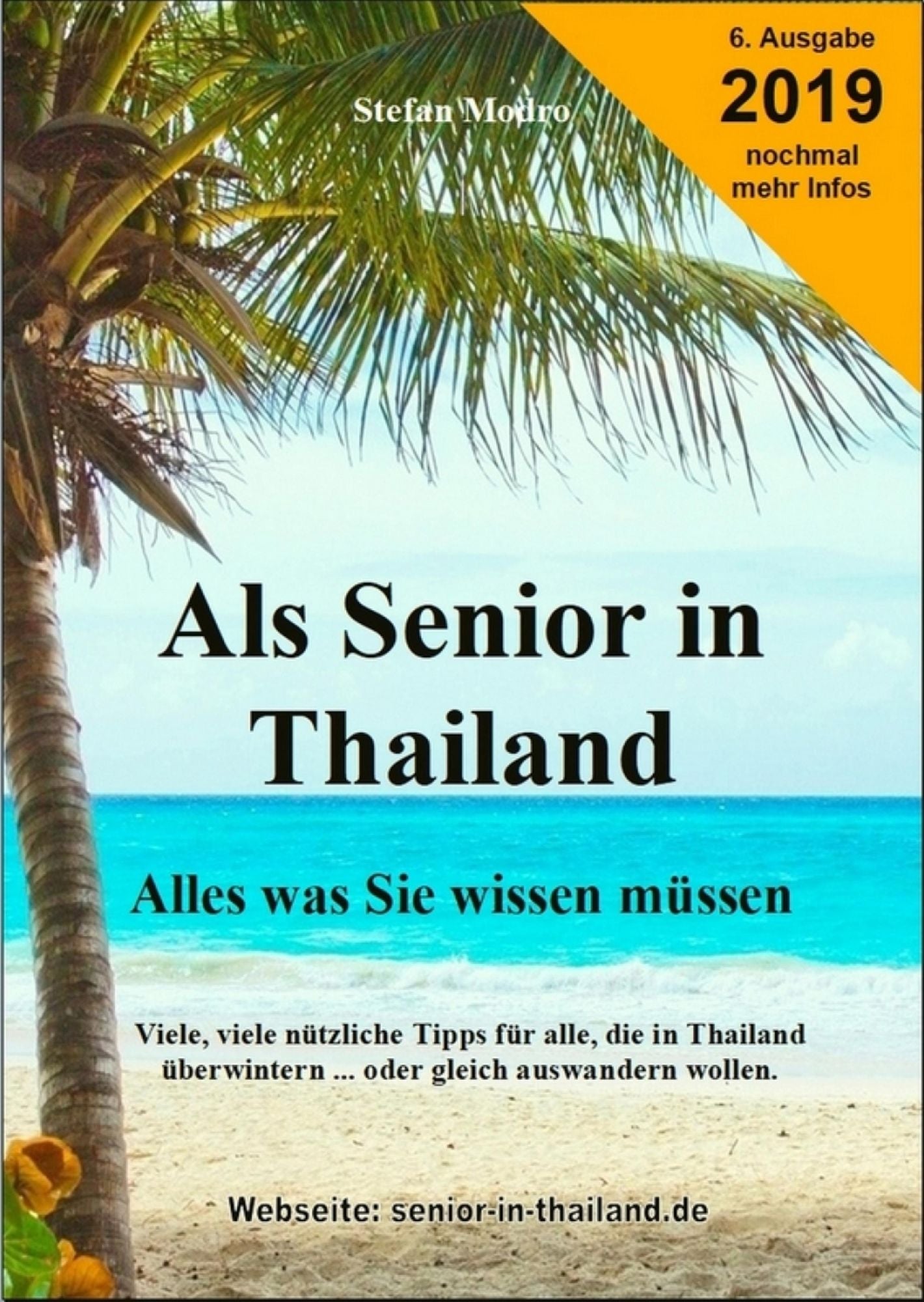 Als Senior in Thailand: Viele, viele nützliche Tip für ältere Herrschaften, die vom Winter oder von Deutschland genug haben