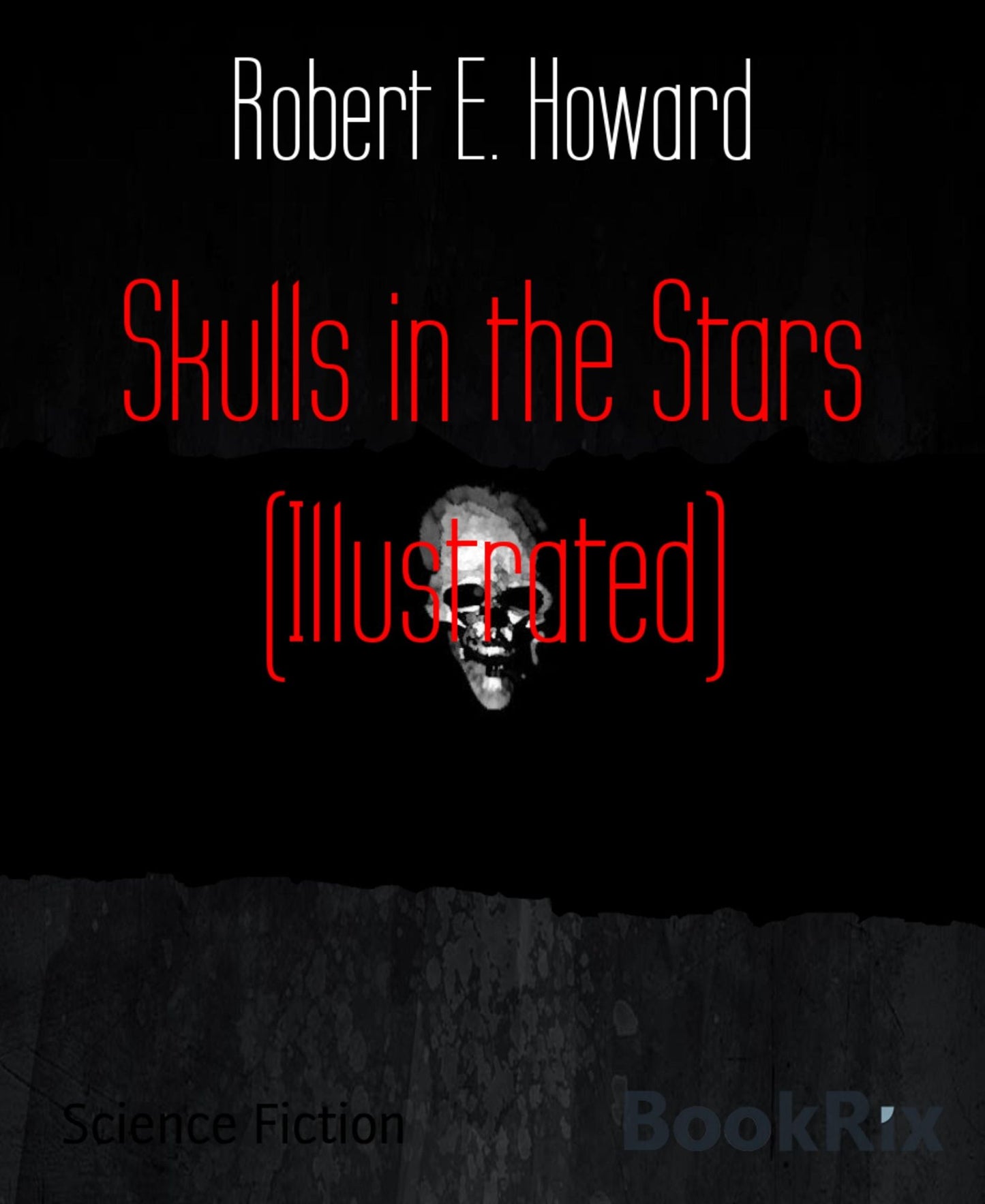 Skulls in the Stars (Illustrated)