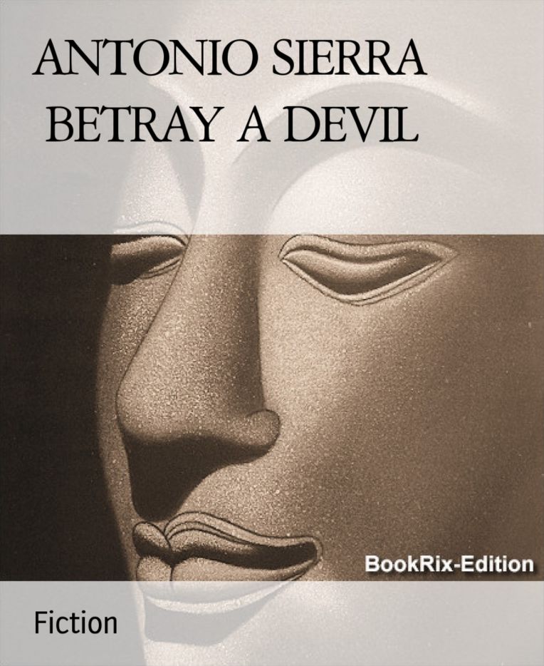 BETRAY A DEVIL