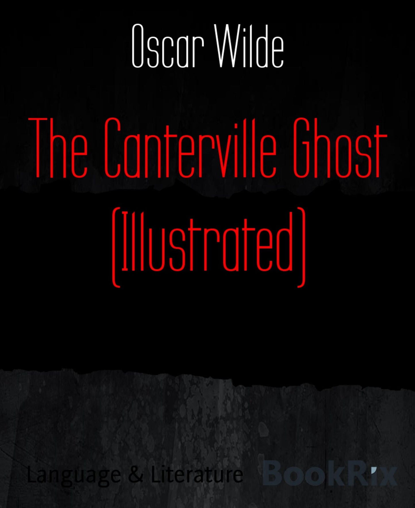 The Canterville Ghost (Illustrated)