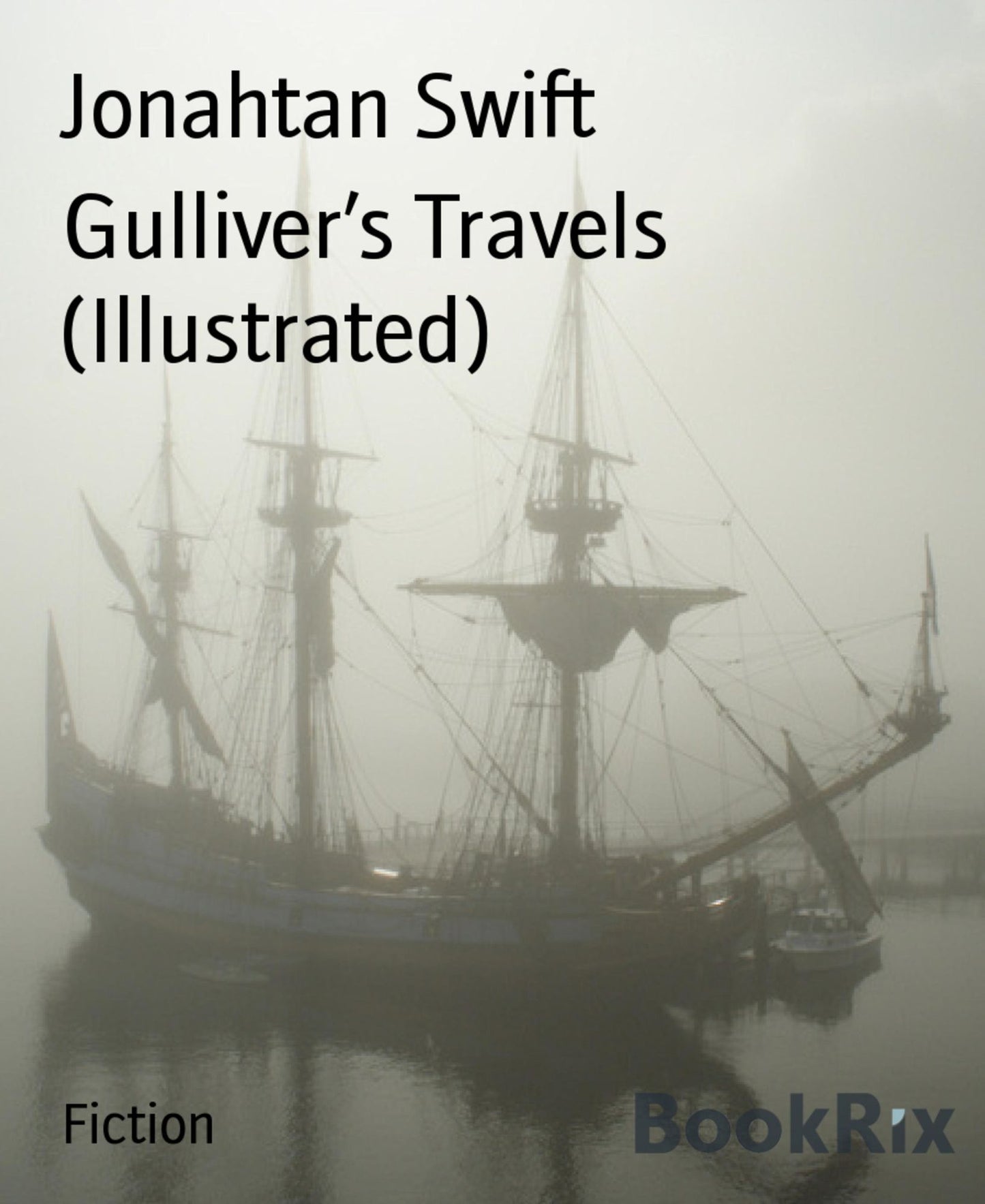 Gulliver's Travels (Illustrated)