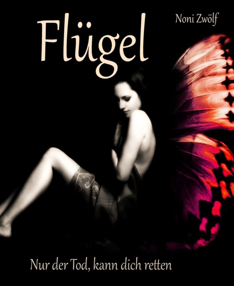 Flügel: Nur der Tod kann dich retten.