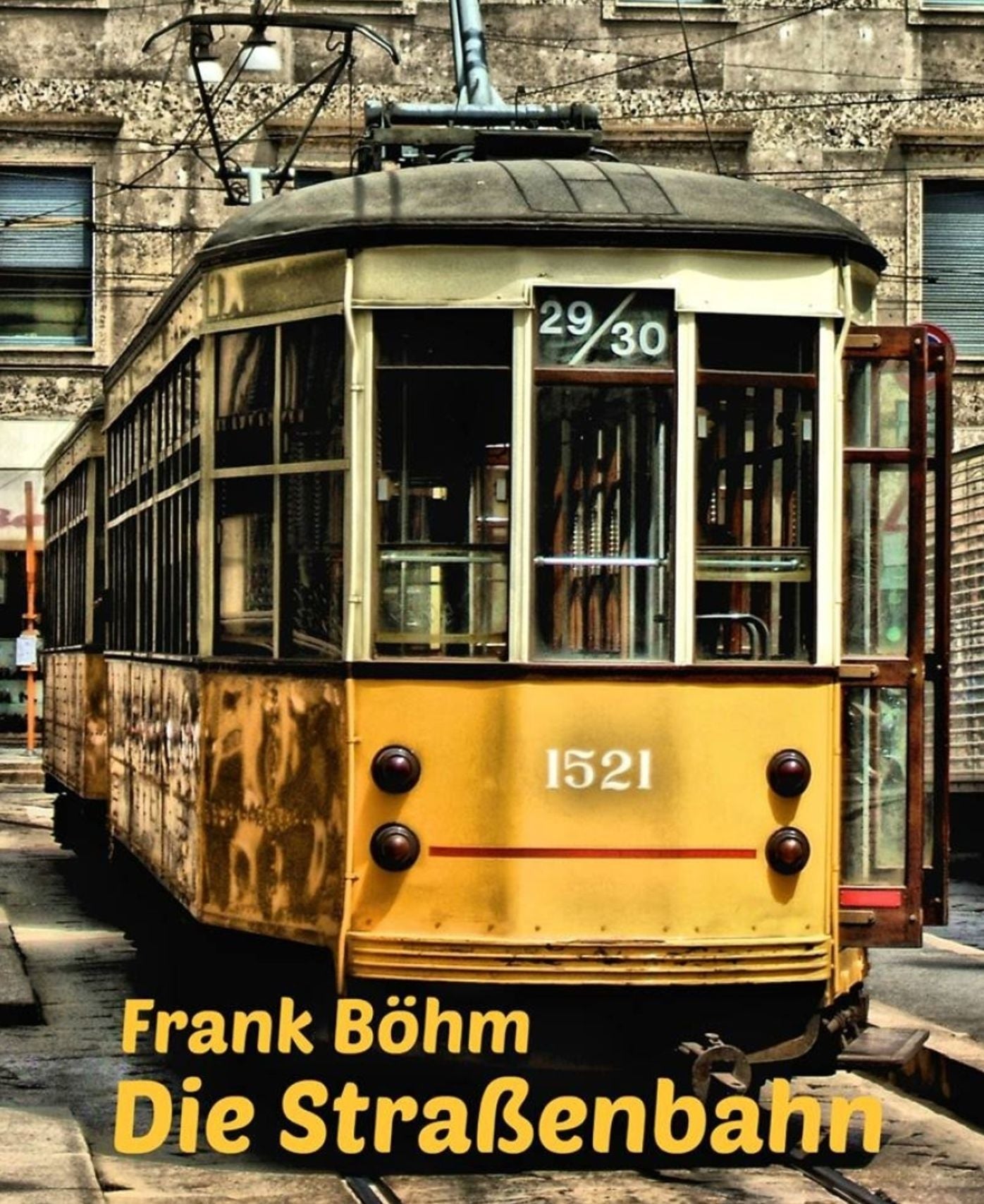 Die Straßenbahn