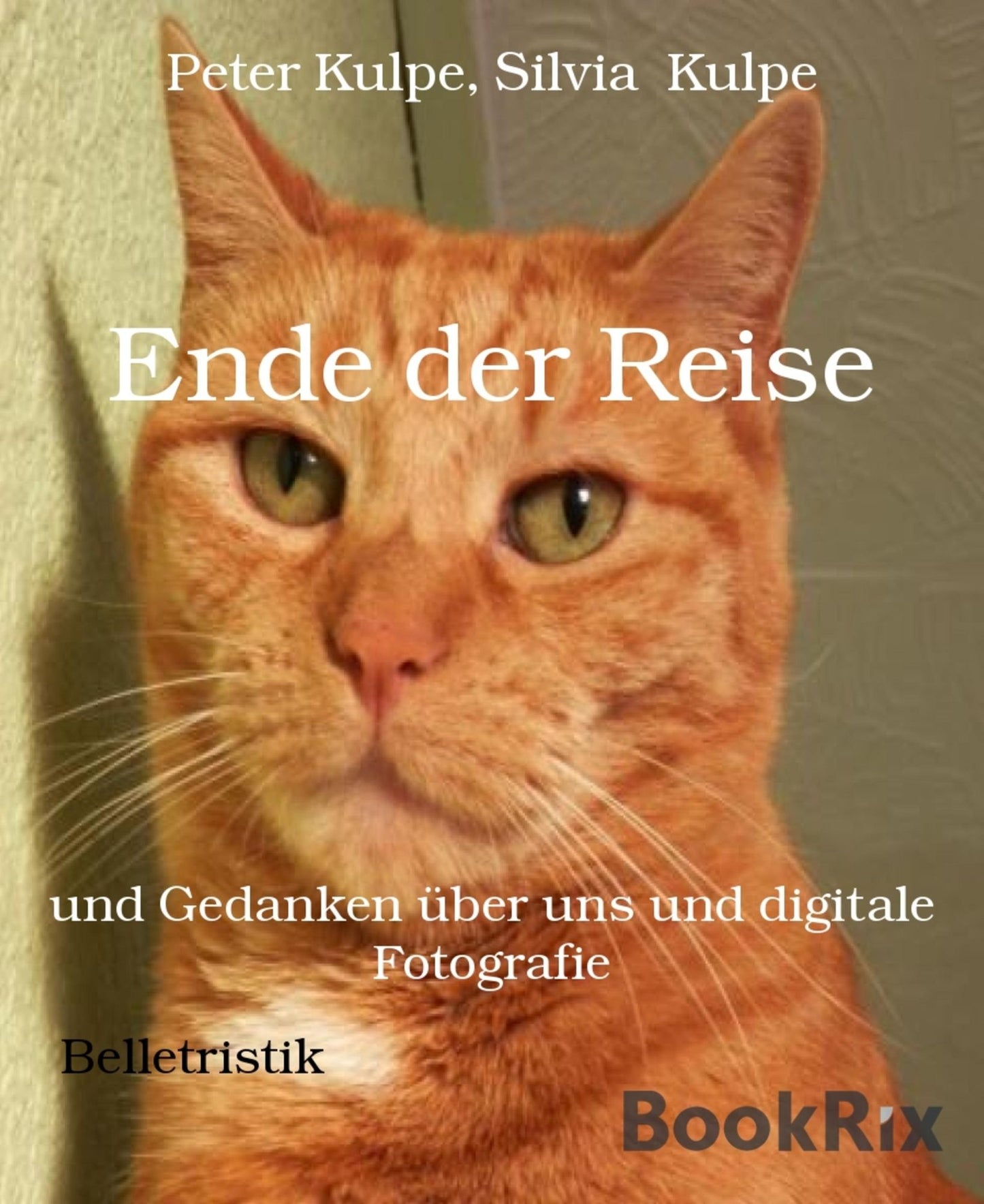 Ende der Reise: und Gedanken über uns und digitale Fotografie
