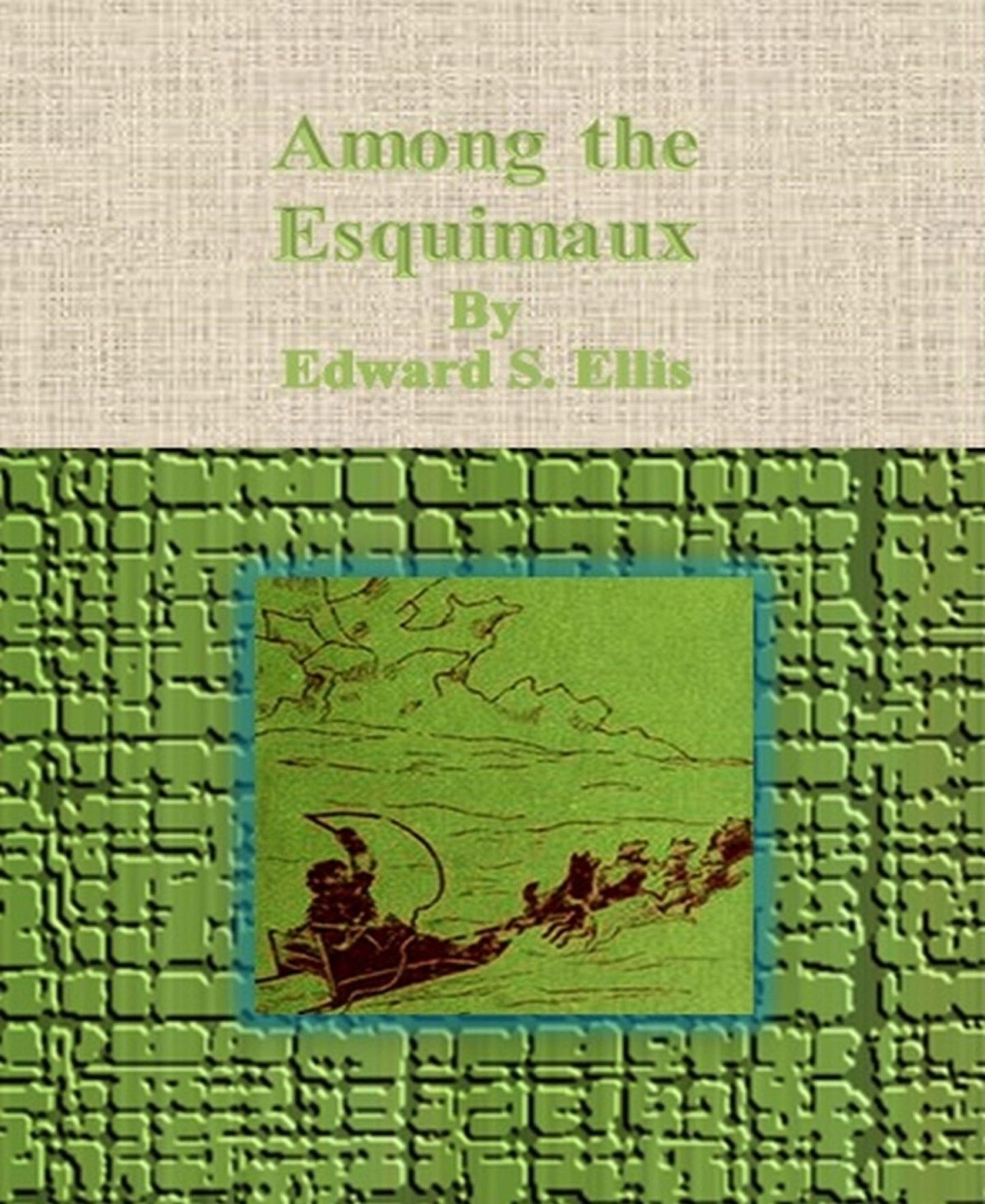 Among the Esquimaux