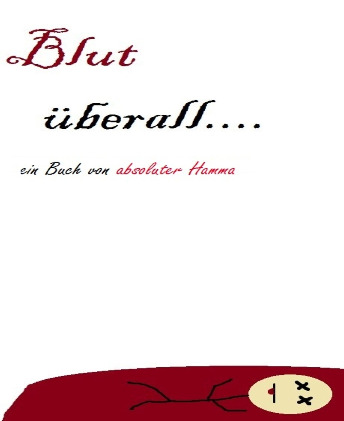 Blut überall