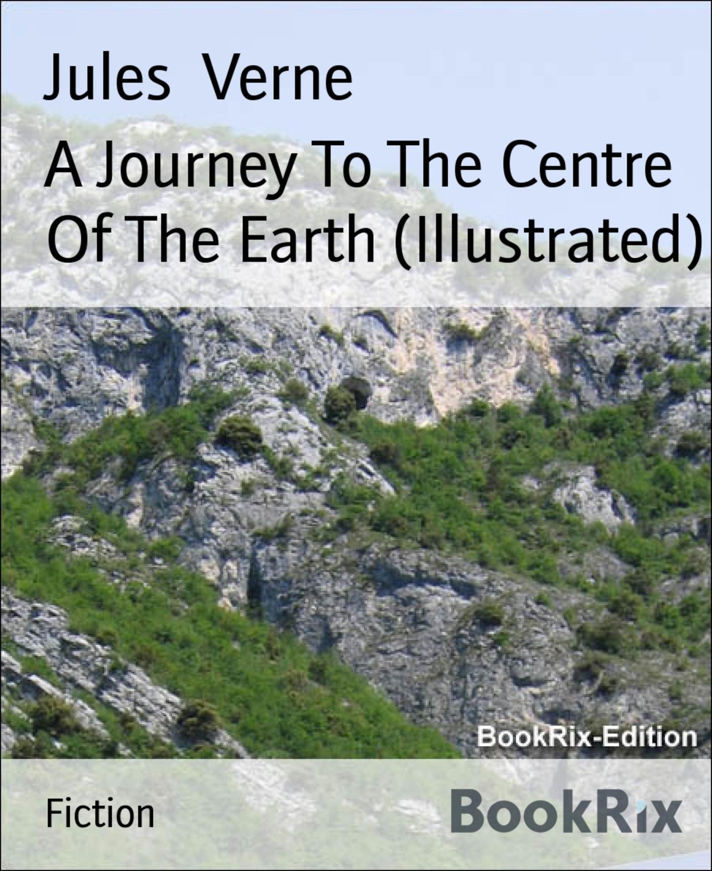 A Journey To The Centre Of The Earth (Illustrated)