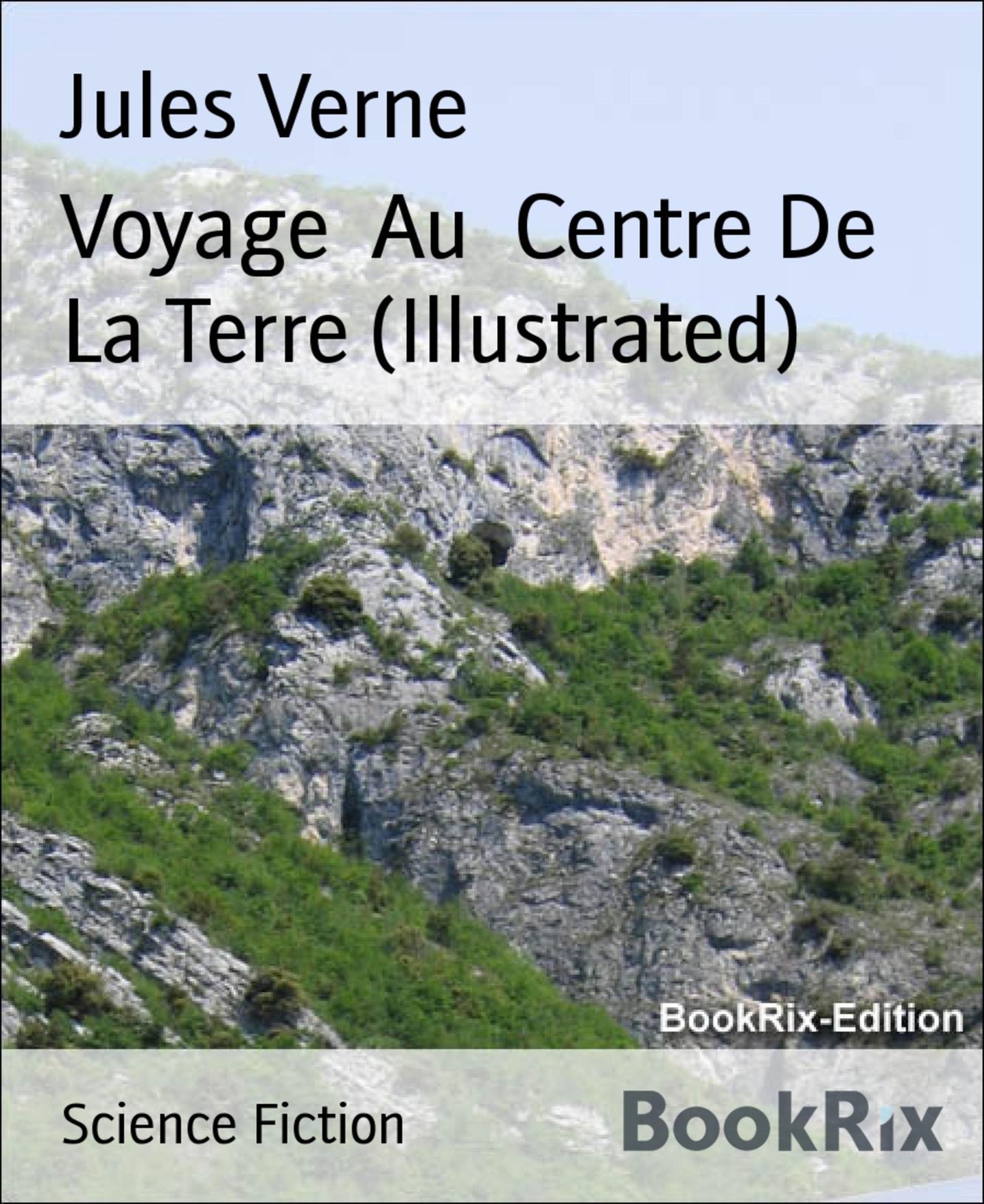 Voyage Au Centre De La Terre (Illustrated)