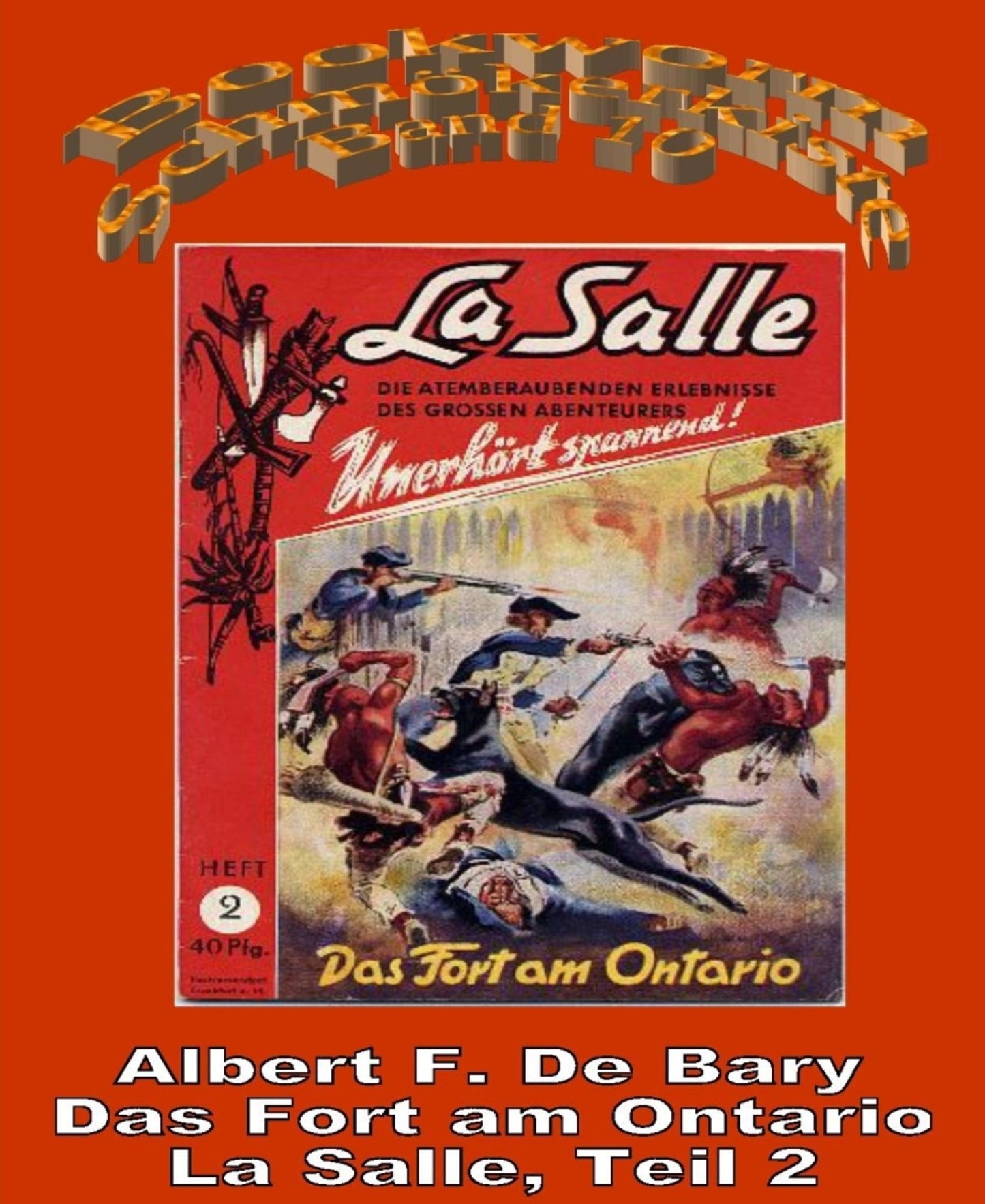 Das Fort am Ontario: La Salle - Band 2