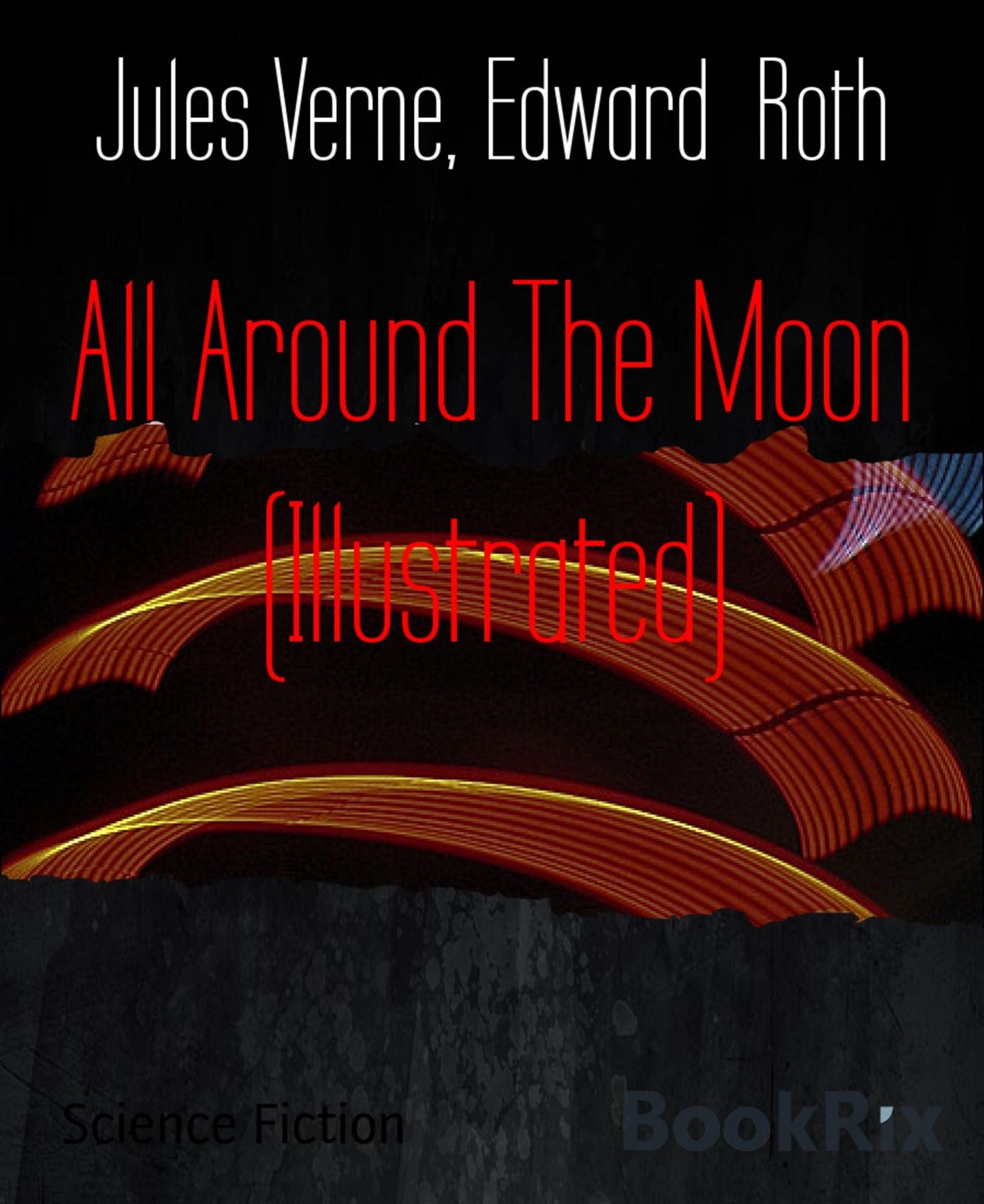 All Around The Moon (Illustrated)