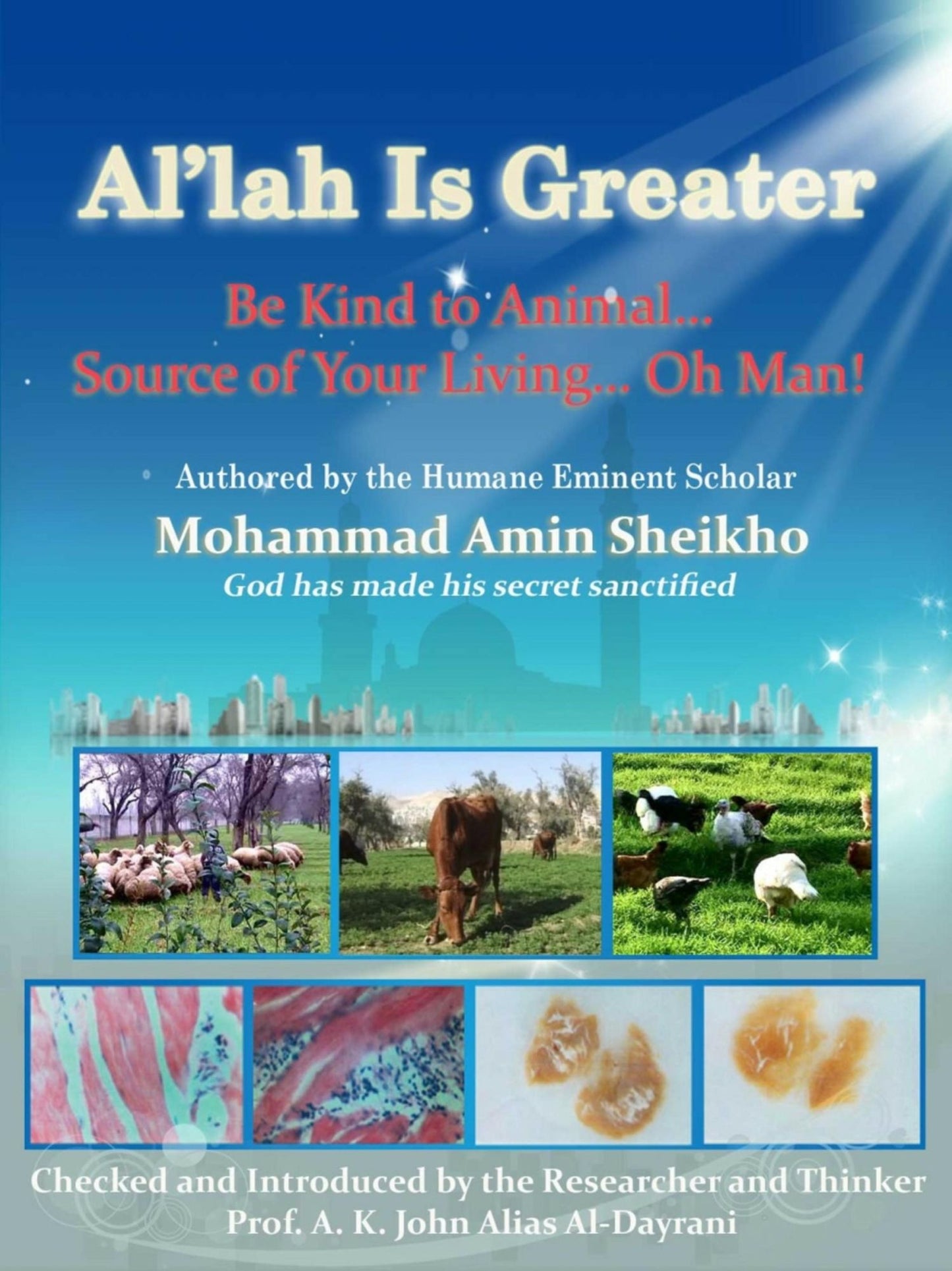Al'lah Is Greater" Be Kind to Animal