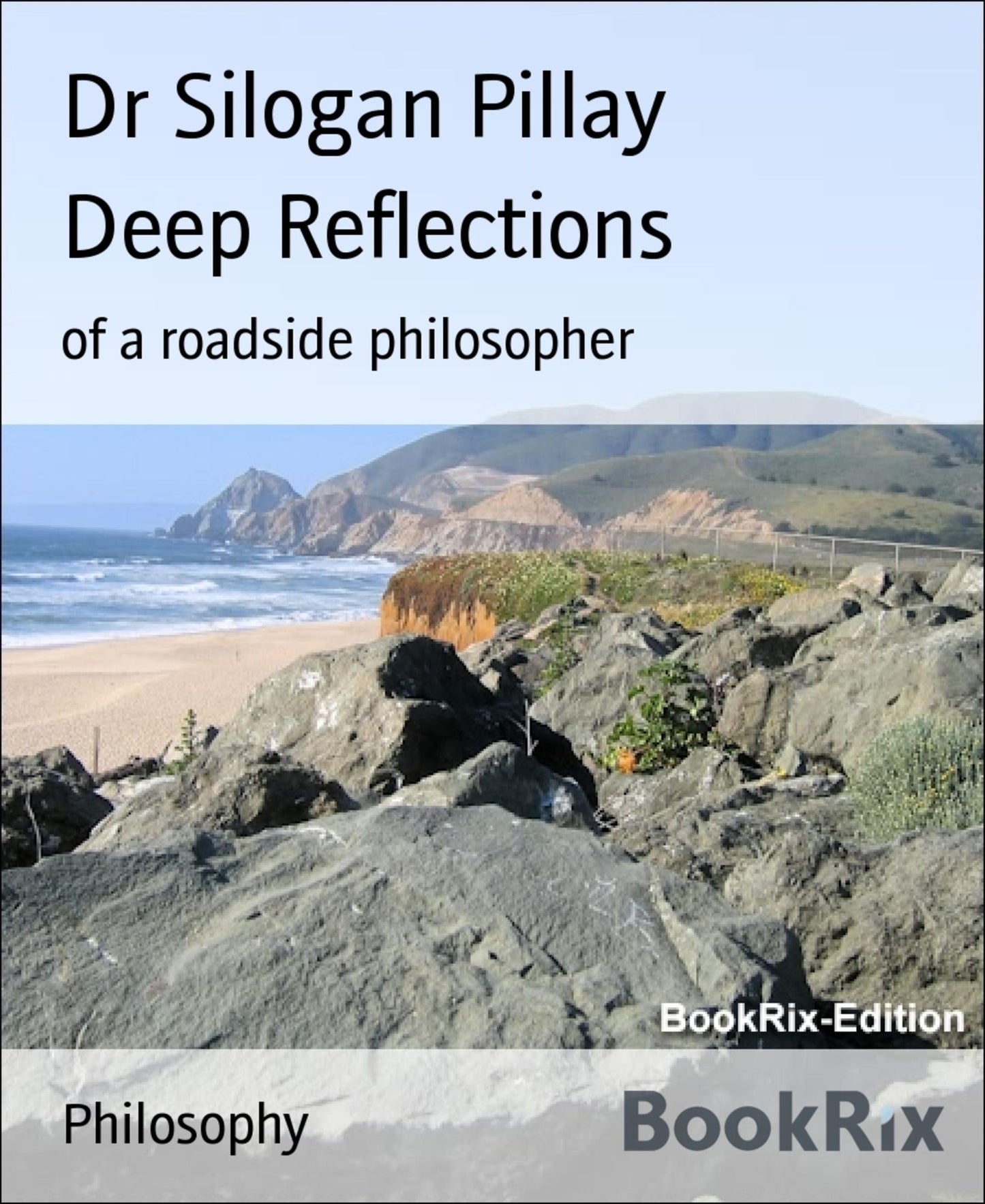 Deep Reflections: of a roadside philosopher