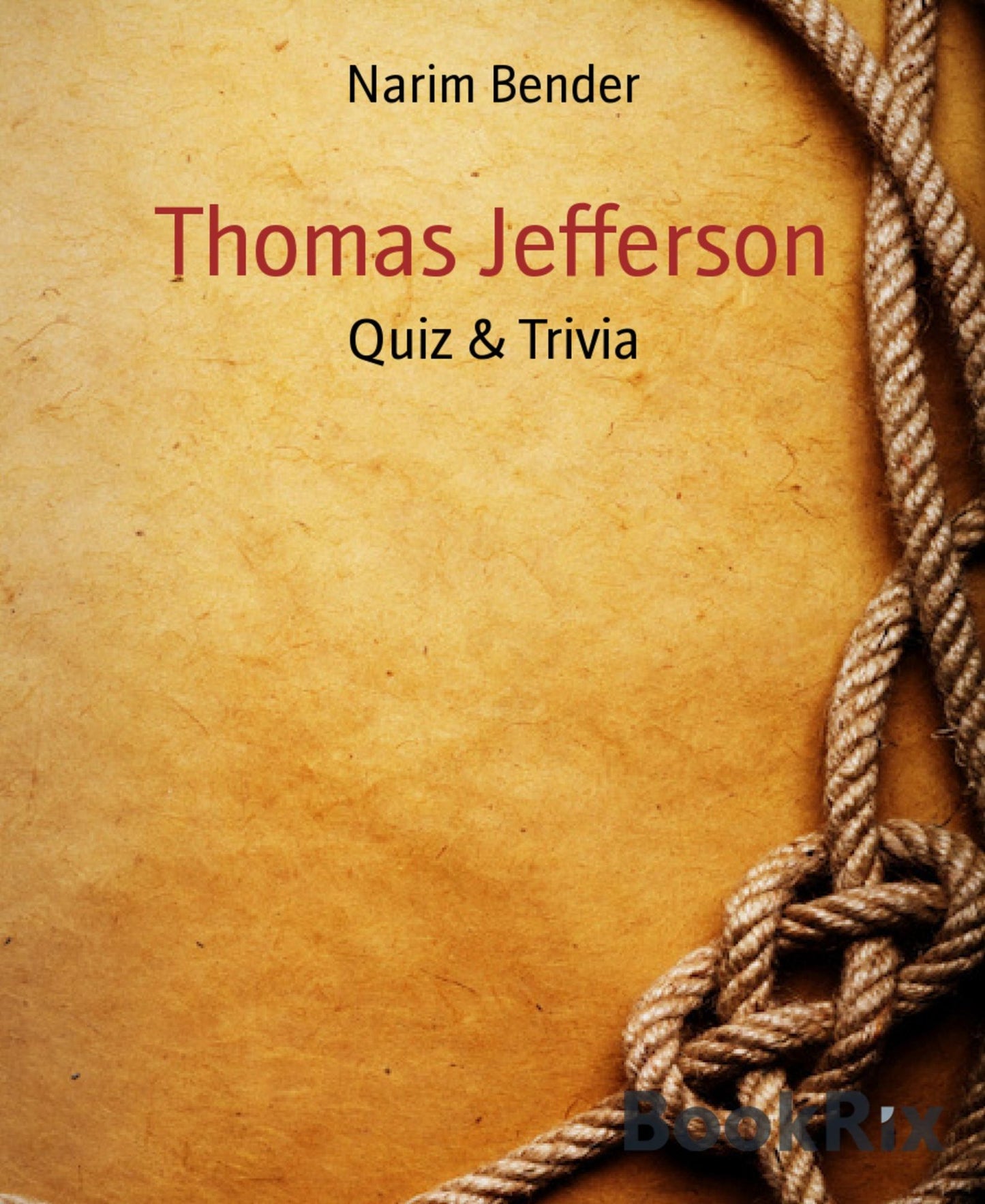 Thomas Jefferson: Quiz & Trivia