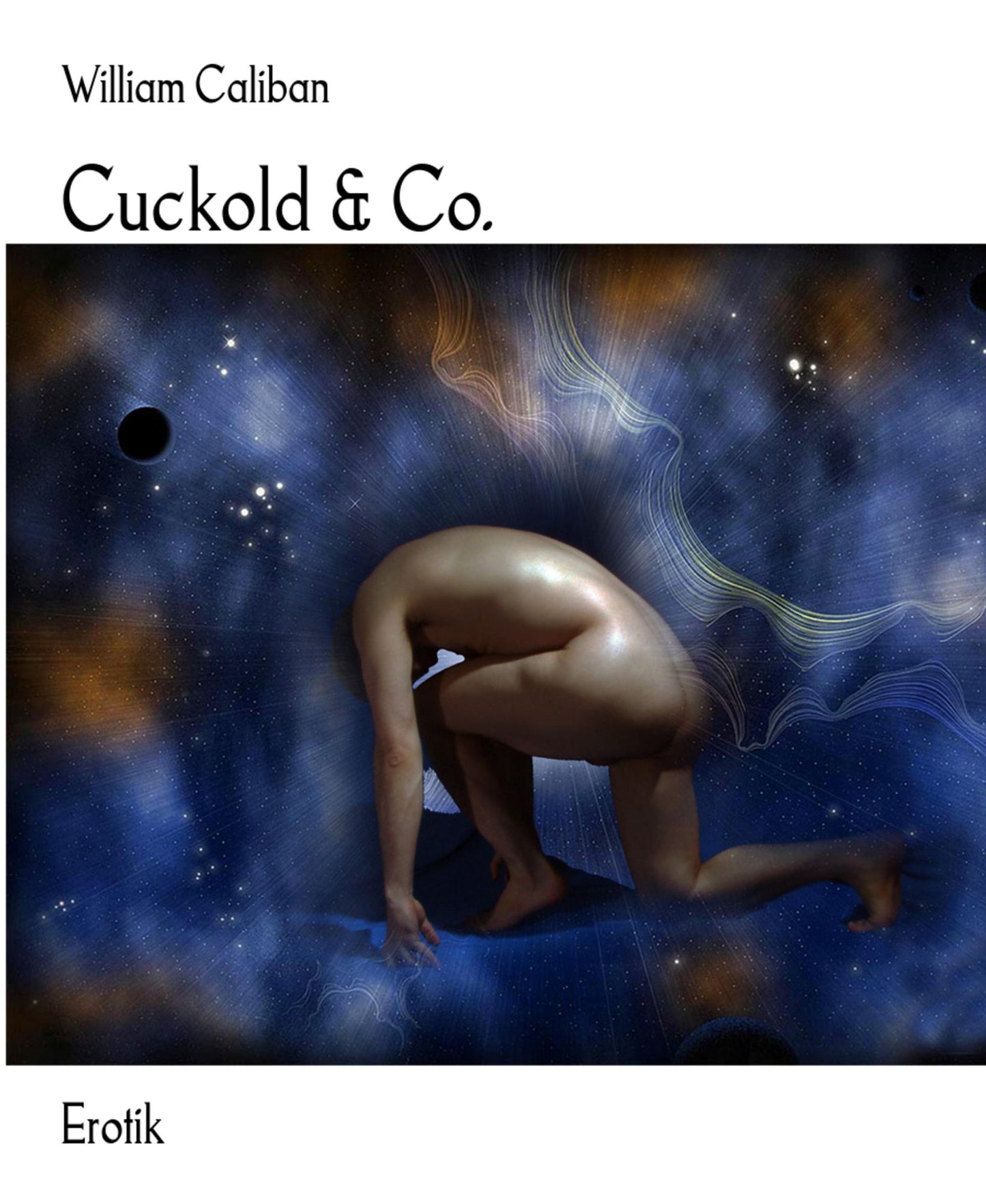 Cuckold & Co.: Geschichten aus der Welt der Cuckolds und Spanner
