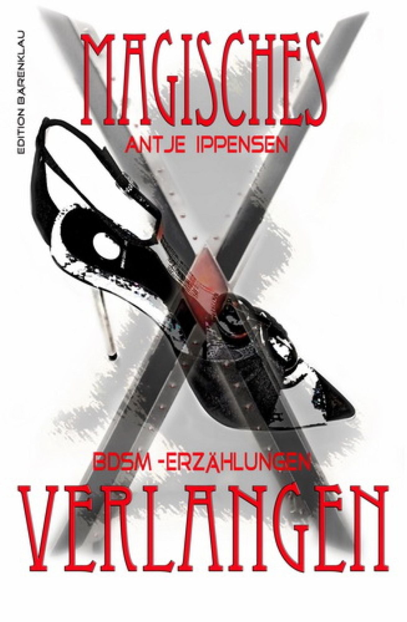 Magisches Verlangen: BDSM-Novellen