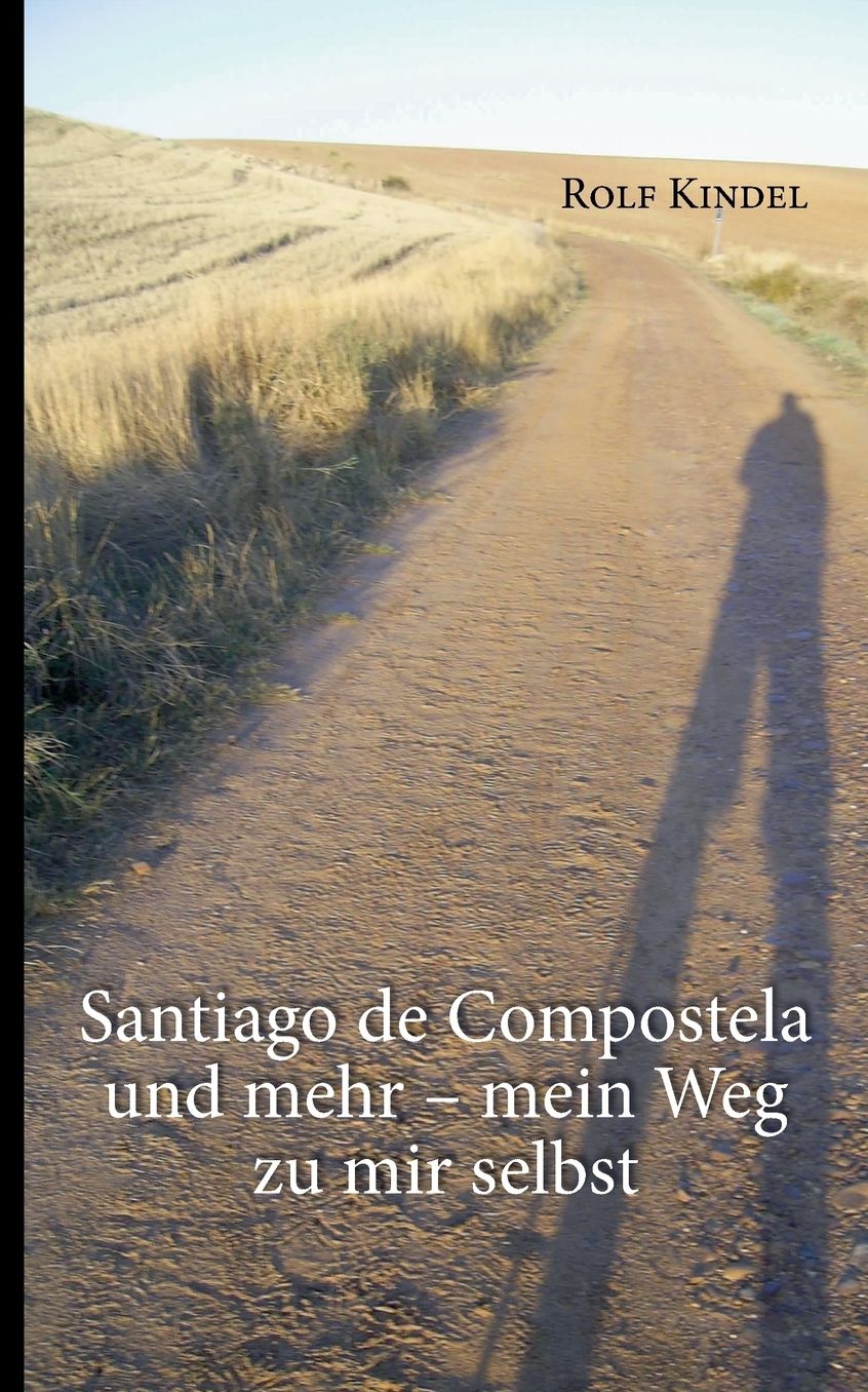 Santiago de Compostella Und Mehr