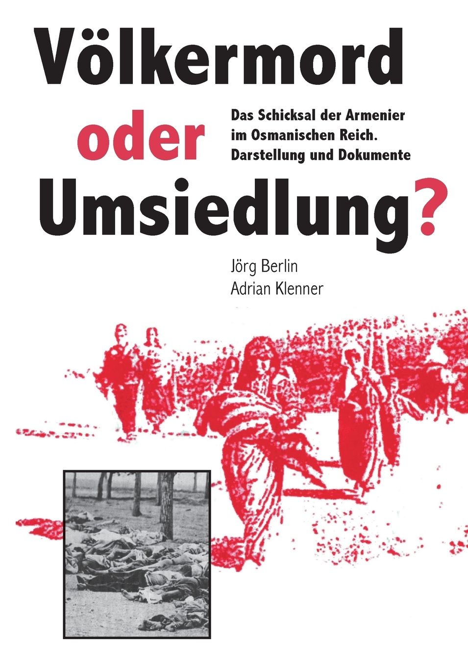 Volkermord Oder Umsiedlung?