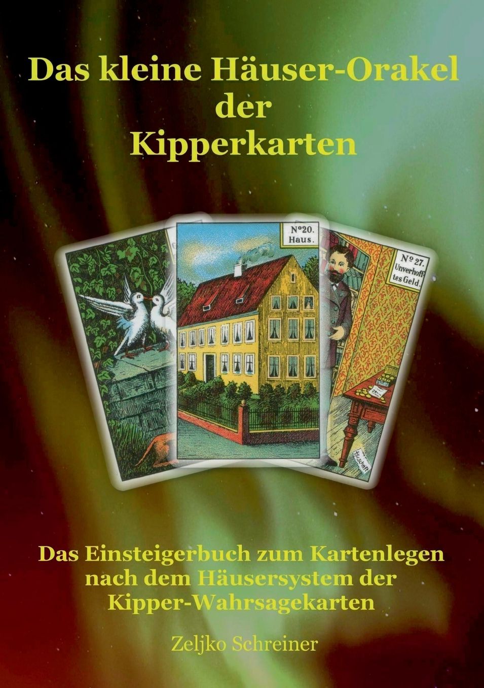 Das Kleine Hauser-Orakel Der Kipperkarten