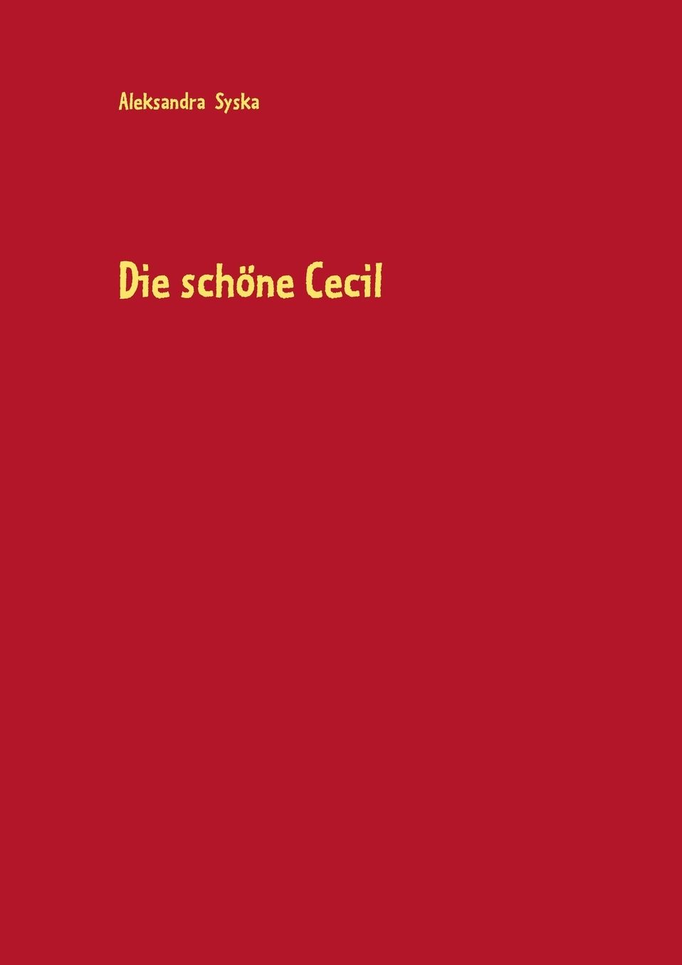 Die sch?ne Cecil