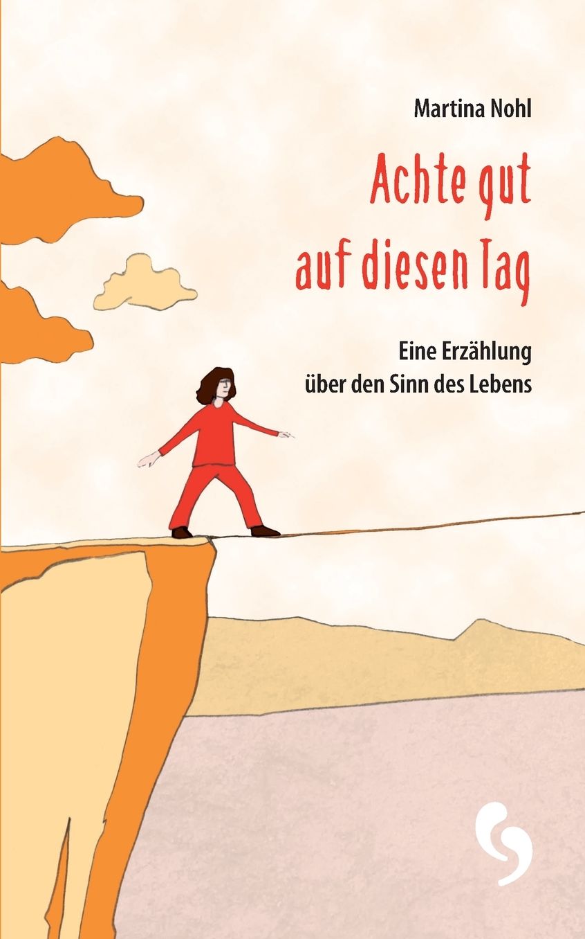 Achte gut auf diesen Tag