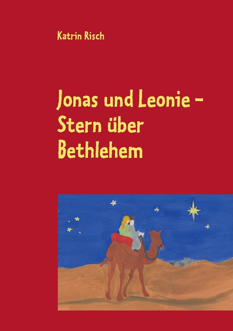 Jonas und Leonie - Stern ?ber Bethlehem