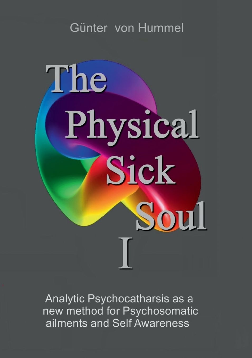 The Physical Sick Soul