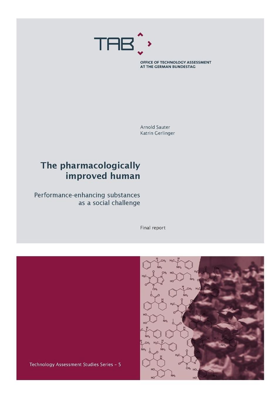 The pharmacologically improved human