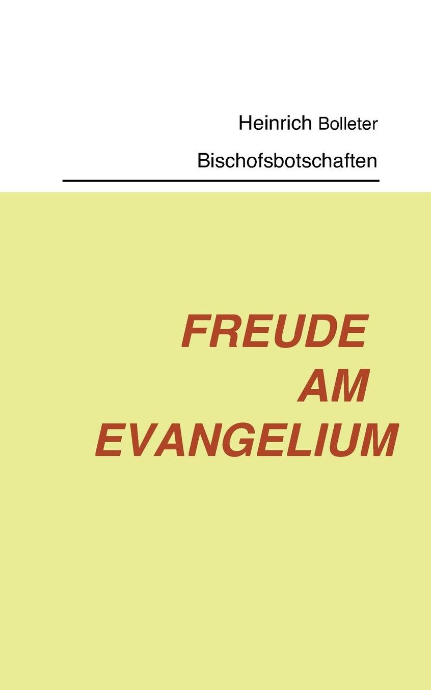Freude am Evangelium