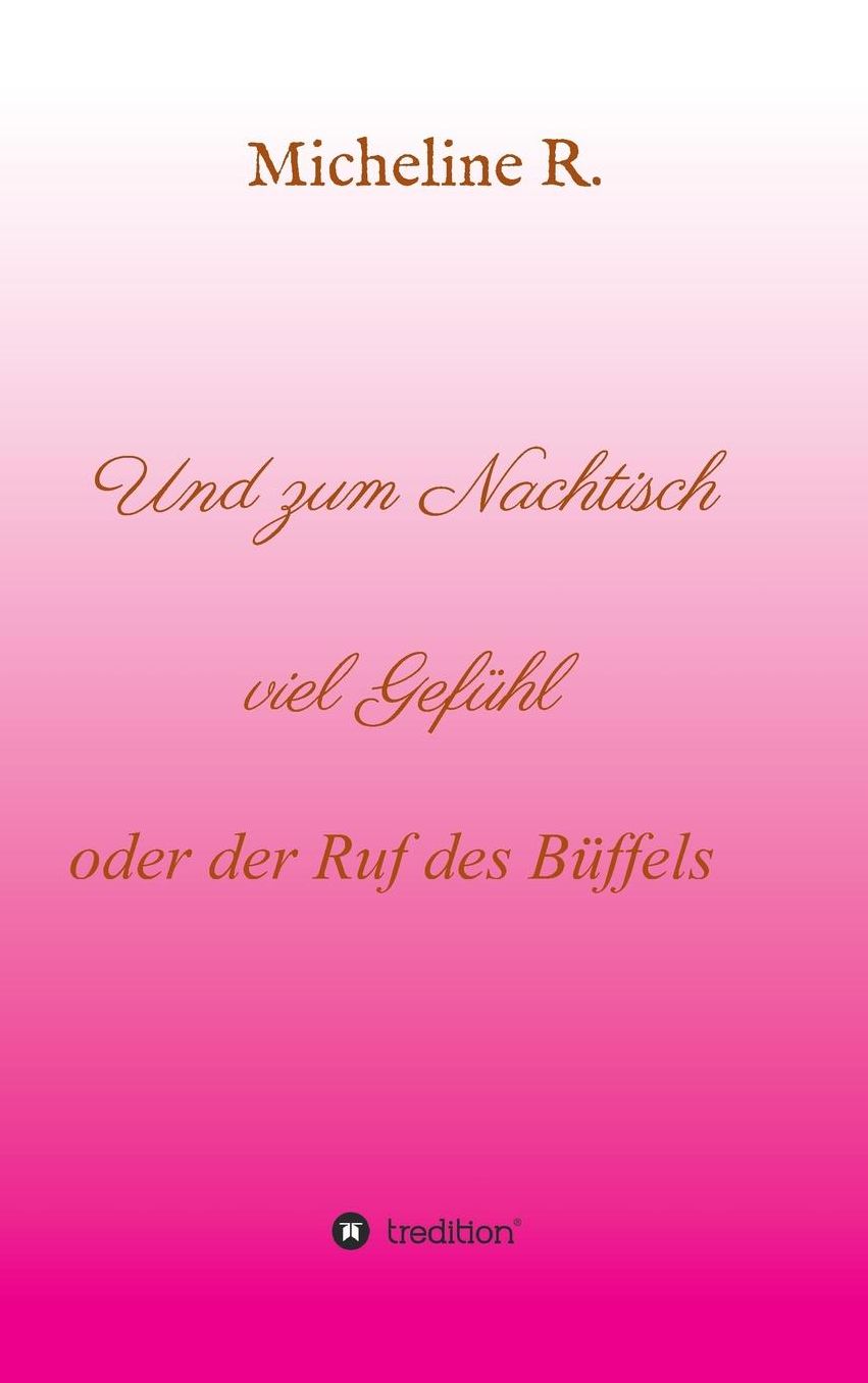 Und zum Nachtisch viel Gef hl