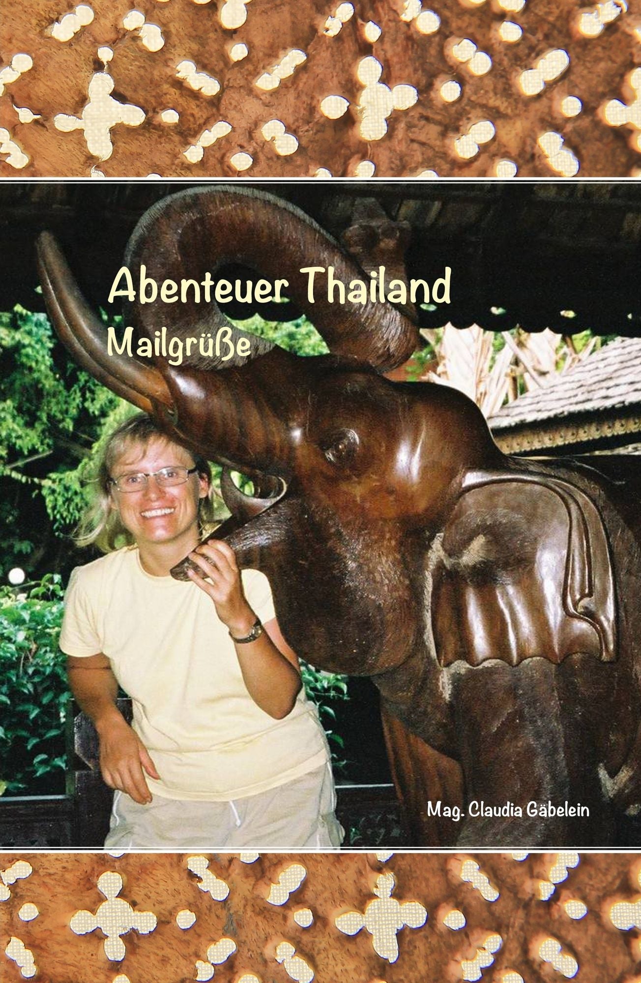 Abenteuer Thailand: Mailgrüße