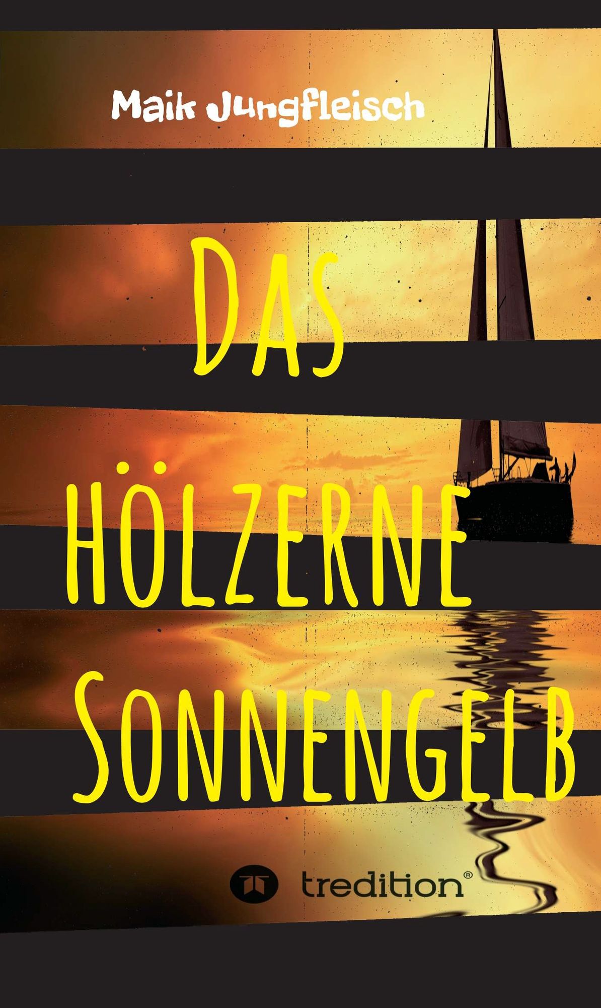 Das hölzerne Sonnengelb