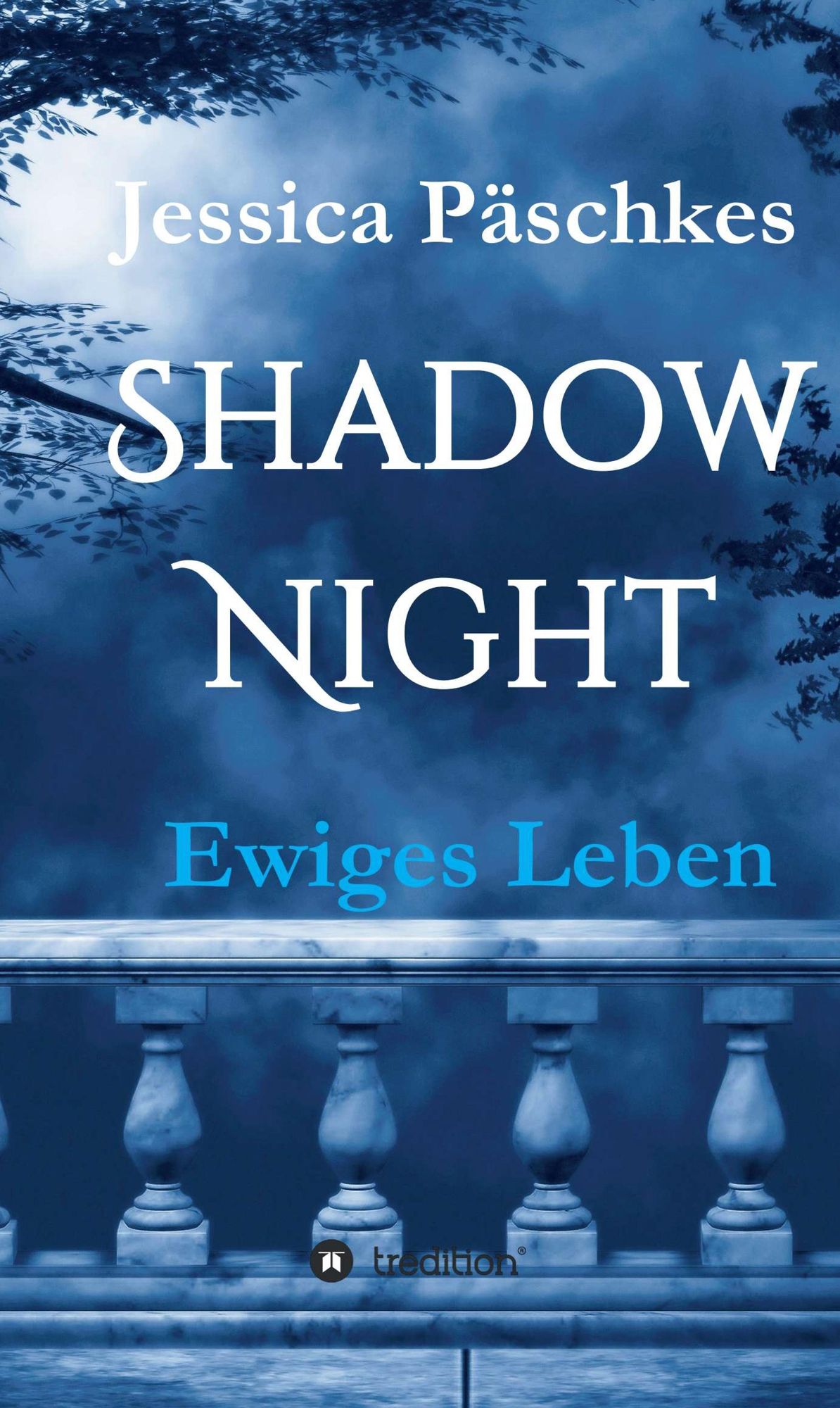 Shadownight: Ewiges Leben