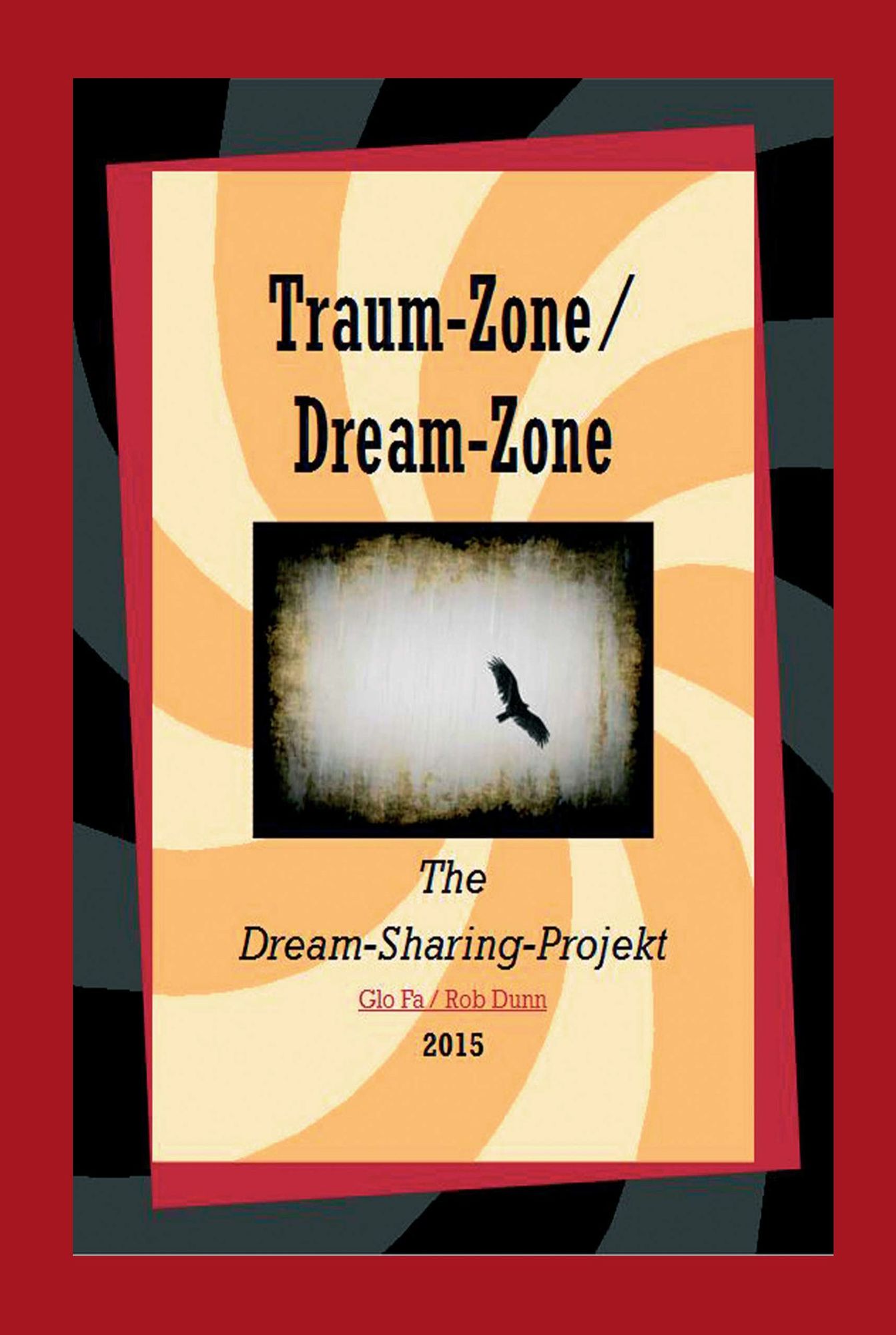 Traum-Zone / Dream-Zone: the Dream-Sharing-Project (Phase I + II)