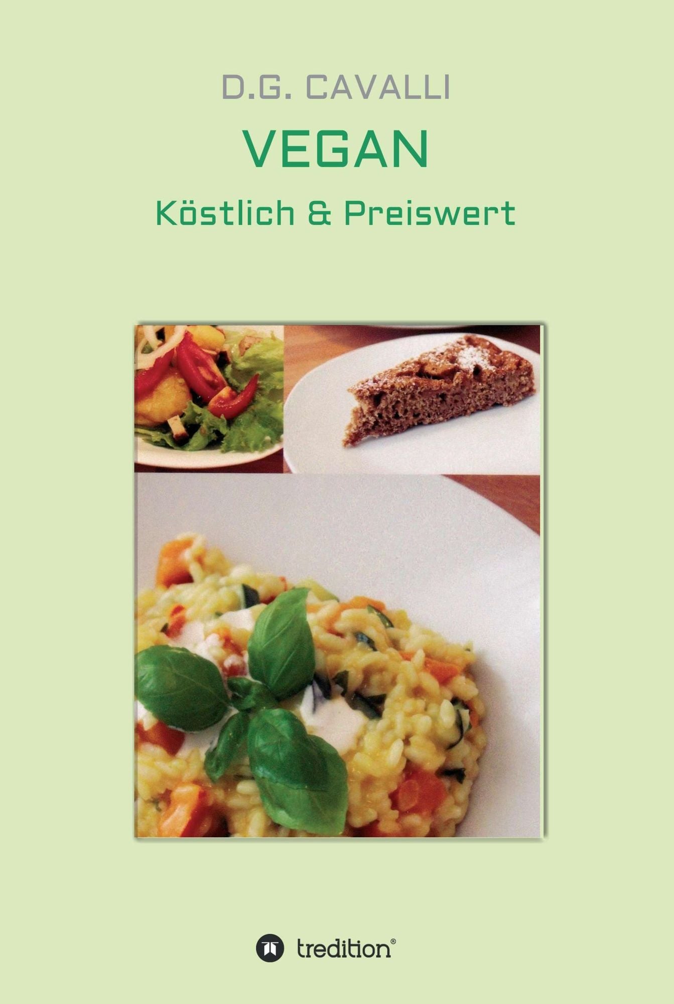 VEGAN: Köstlich & Preiswert