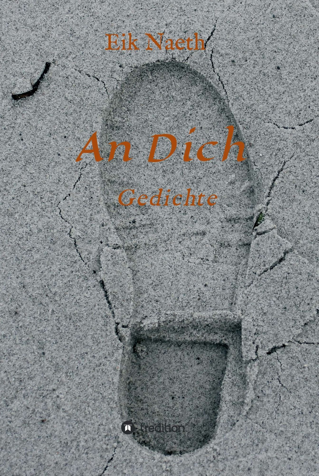 An Dich: Gedichte