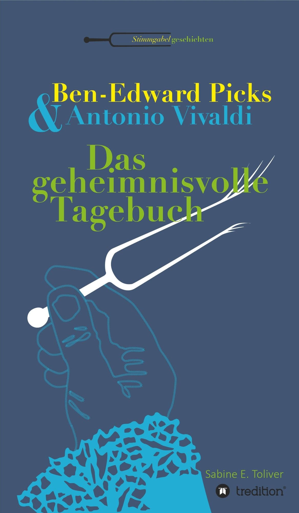 Ben-Edward Picks & Antonio Vivaldi: Das geheimnisvolle Tagebuch