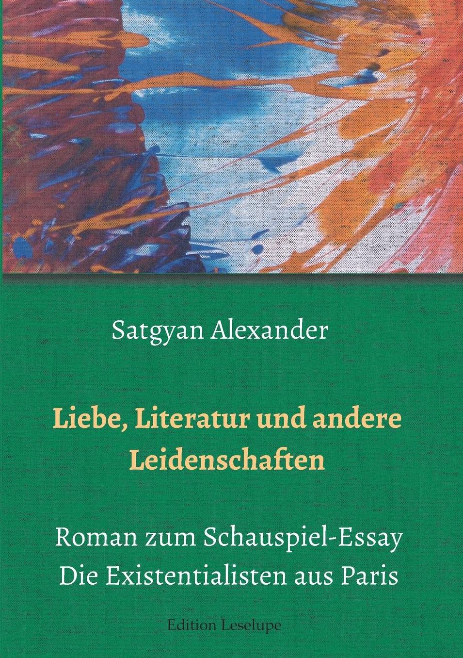 Liebe, Literatur und andere Leidenschaften
