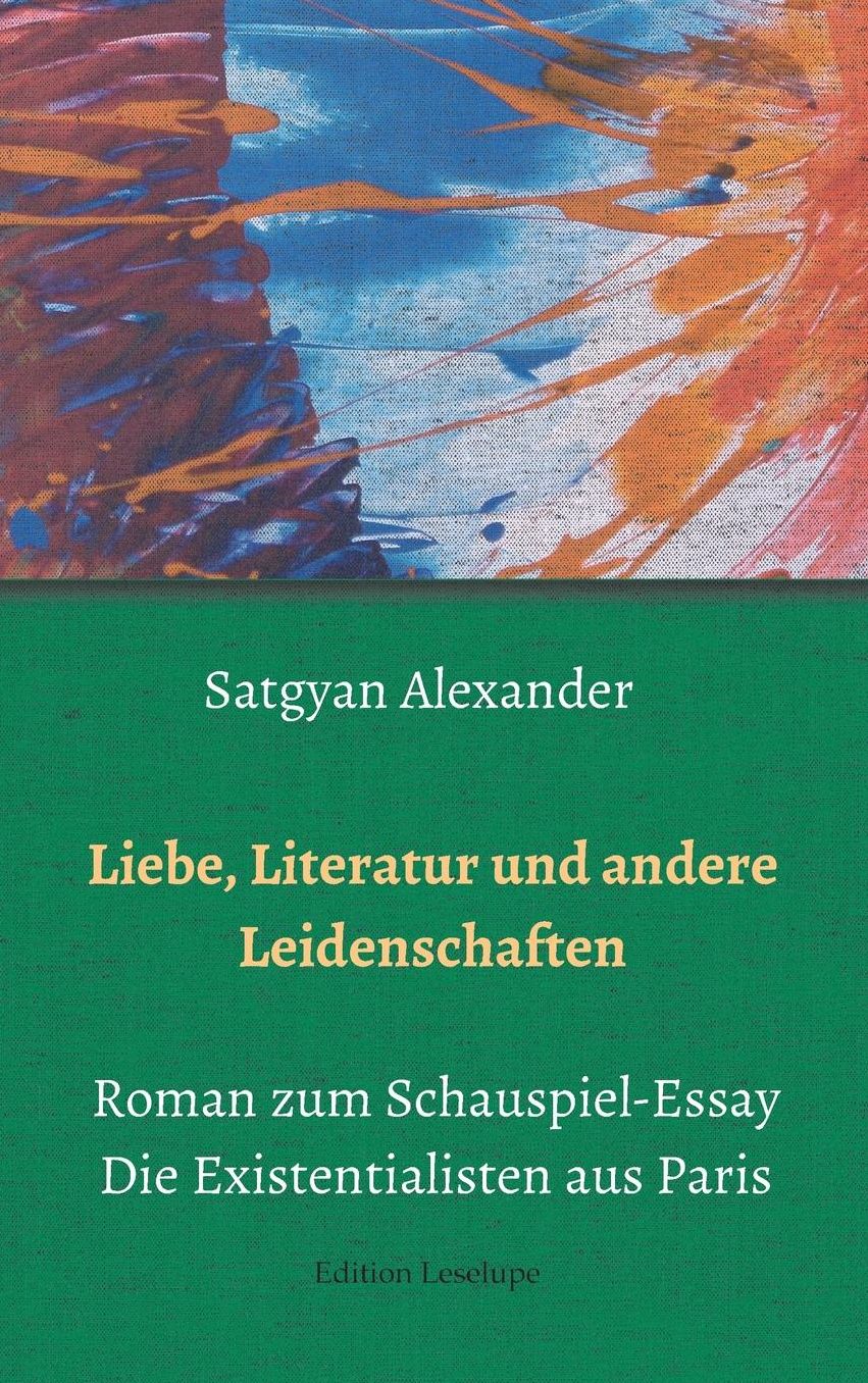 Liebe, Literatur und andere Leidenschaften