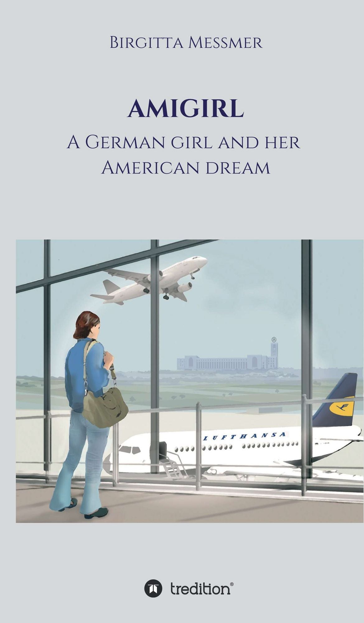 AMIGIRL: A German girl and her American dream
